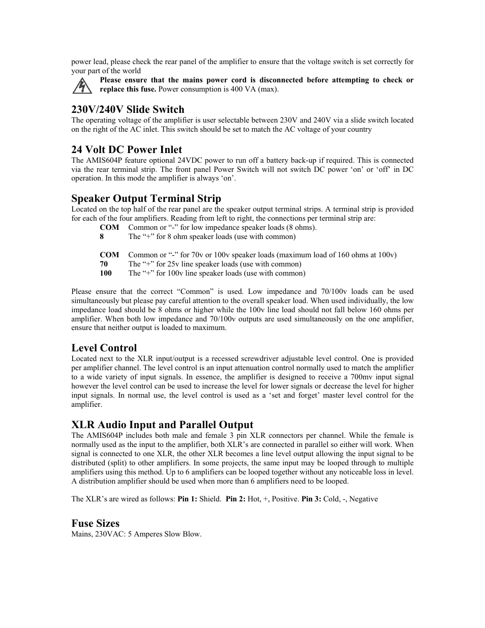 24 volt dc power inlet, Speaker output terminal strip, Level control | Xlr audio input and parallel output, Fuse sizes | Australian Monitor AMIS604P User Manual | Page 3 / 5