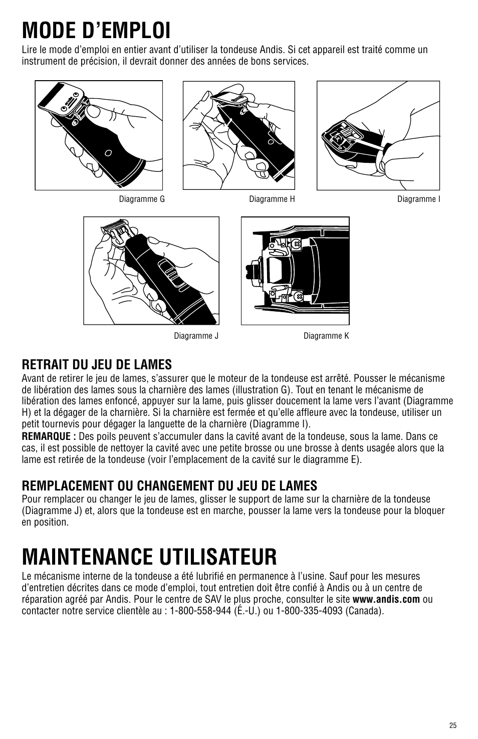 Mode d’emploi, Maintenance utilisateur, Retrait du jeu de lames | Remplacement ou changement du jeu de lames | Andis Company AGRC User Manual | Page 25 / 28
