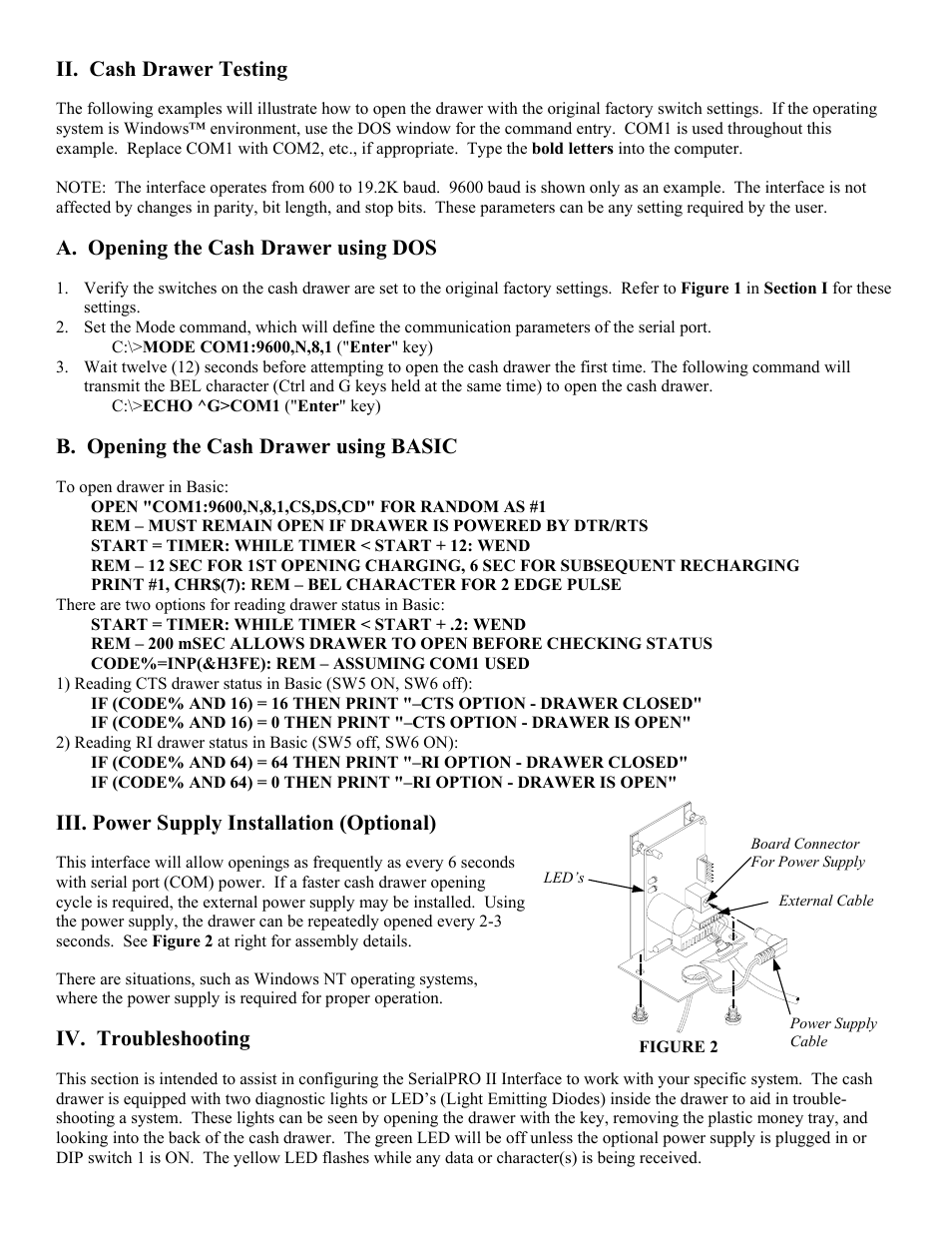 B. opening the cash drawer using basic, Start = timer: while timer < start + .2: wend, Code%=inp\(&h3fe\): rem – assuming com1 used | If \(code% and 16\) = 16 then print "–cts opti, If \(code% and 16\) = 0 then print "–cts optio, If \(code% and 64\) = 64 then print "–ri optio, If \(code% and 64\) = 0 then print "–ri option, Iii. power supply installation (optional), Ii. cash drawer testing, A. opening the cash drawer using dos | APG Cash Drawer Model 484A SerialPRO II User Manual | Page 2 / 4