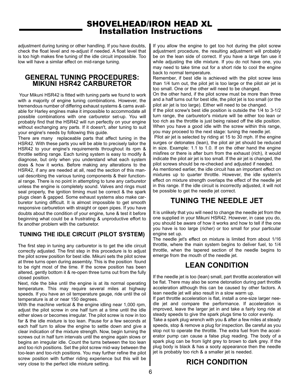 Shovelhead/iron head xl installation instructions, Tuning the needle jet, Lean condition | Rich condition | Rivera Primo Mikuni 42mm Carb - SH & XL User Manual | Page 6 / 8