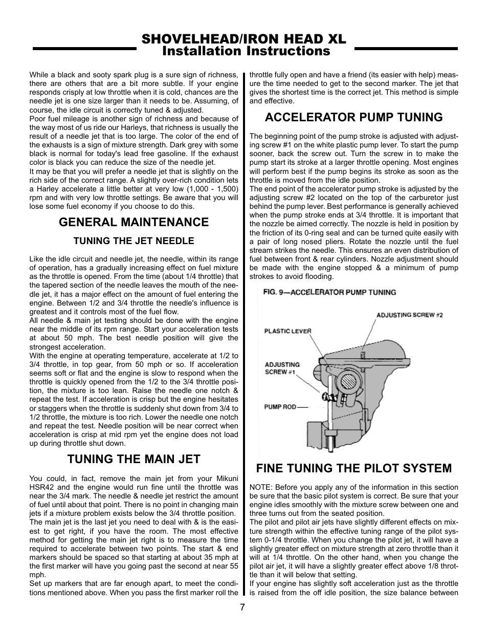 Shovelhead/iron head xl installation instructions, General maintenance, Tuning the main jet | Accelerator pump tuning, Fine tuning the pilot system | Rivera Primo Mikuni 42mm Carb - SH & XL User Manual | Page 7 / 8