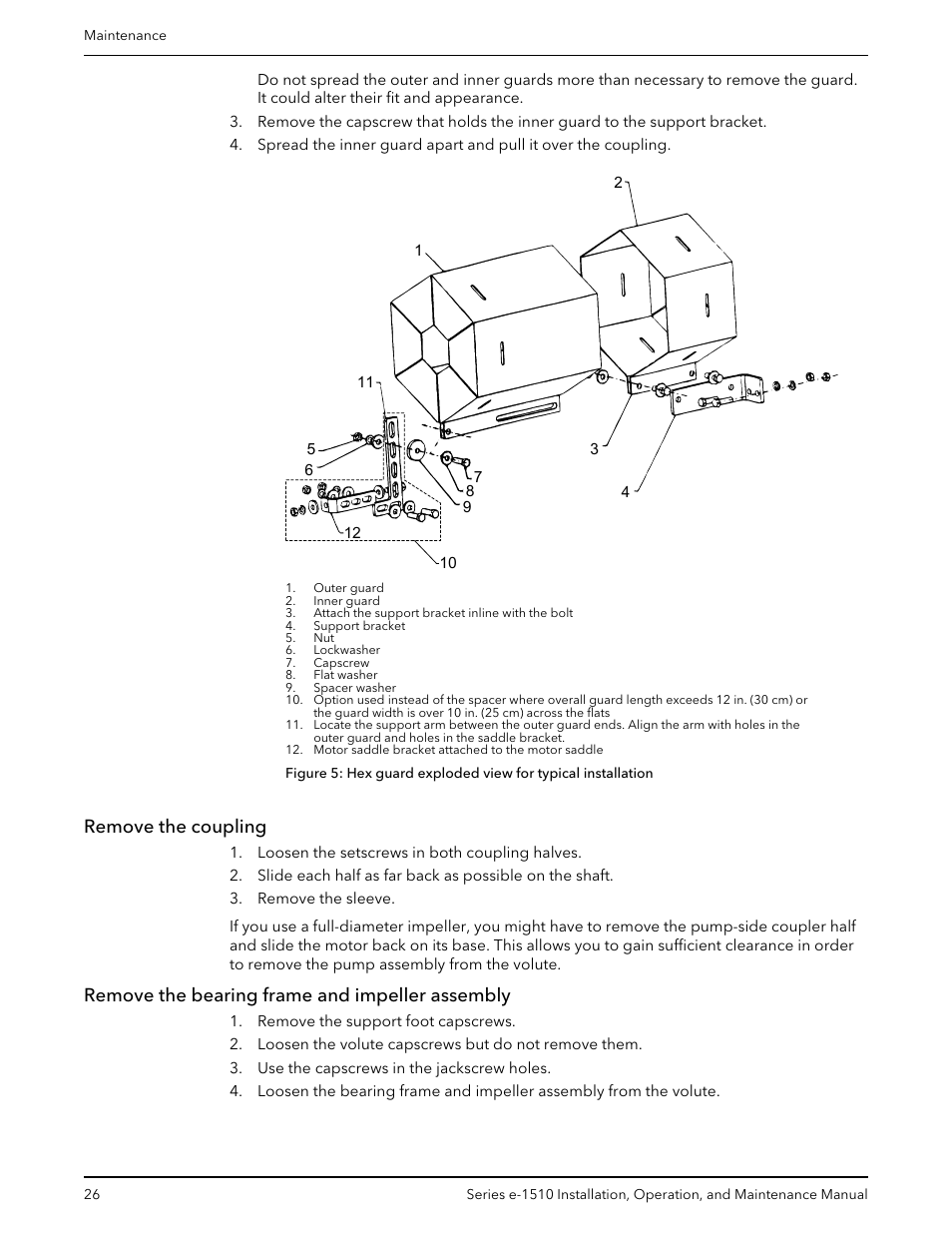 Remove the coupling, Remove the bearing frame and impeller assembly | Bell & Gossett P2001406C Series e-1510 Centrifugal Pumps User Manual | Page 28 / 40
