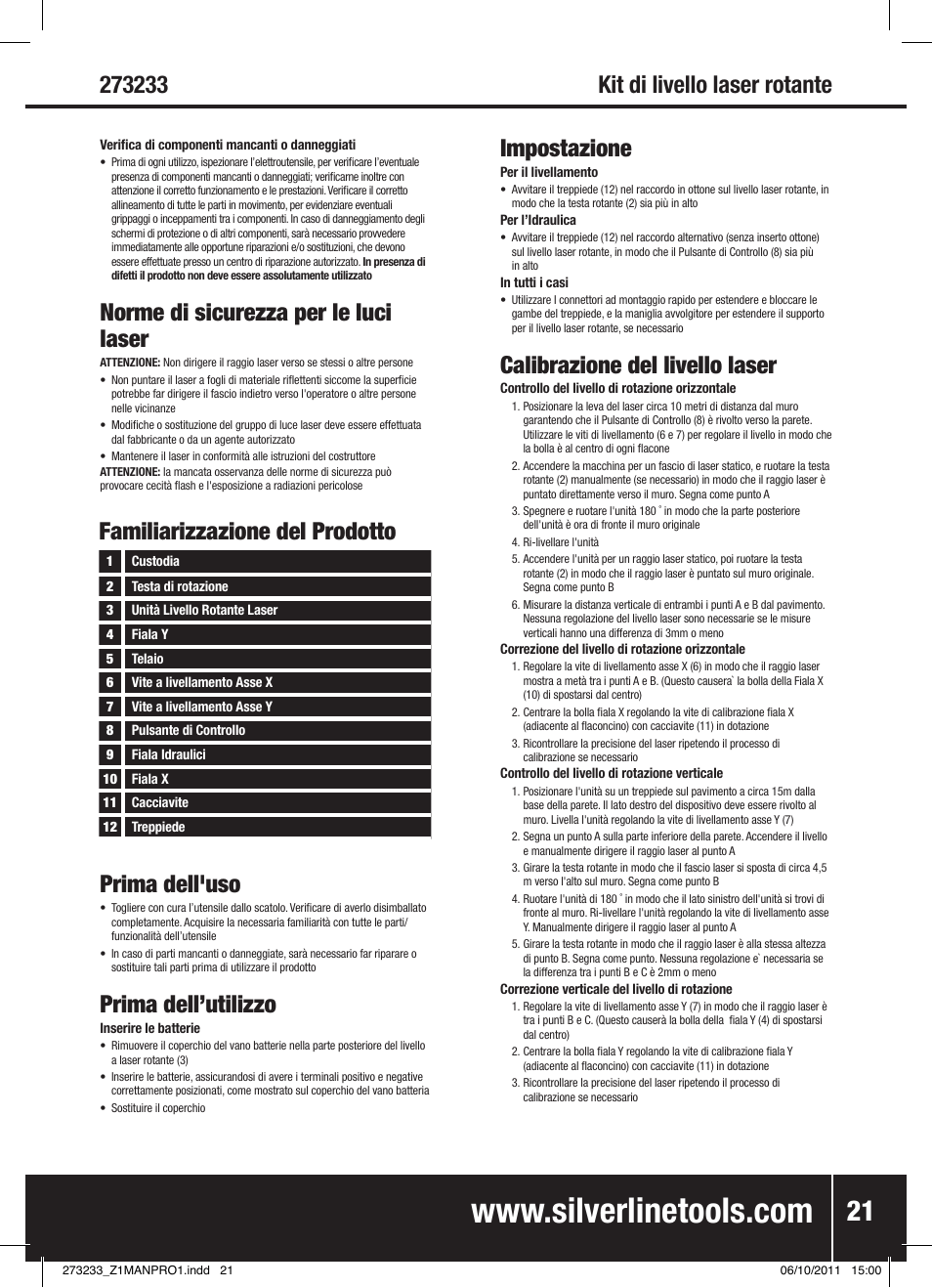 Norme di sicurezza per le luci laser, Prima dell'uso, Prima dell’utilizzo | Familiarizzazione del prodotto, Impostazione, Calibrazione del livello laser | Silverline Rotary Laser Level Kit User Manual | Page 22 / 28