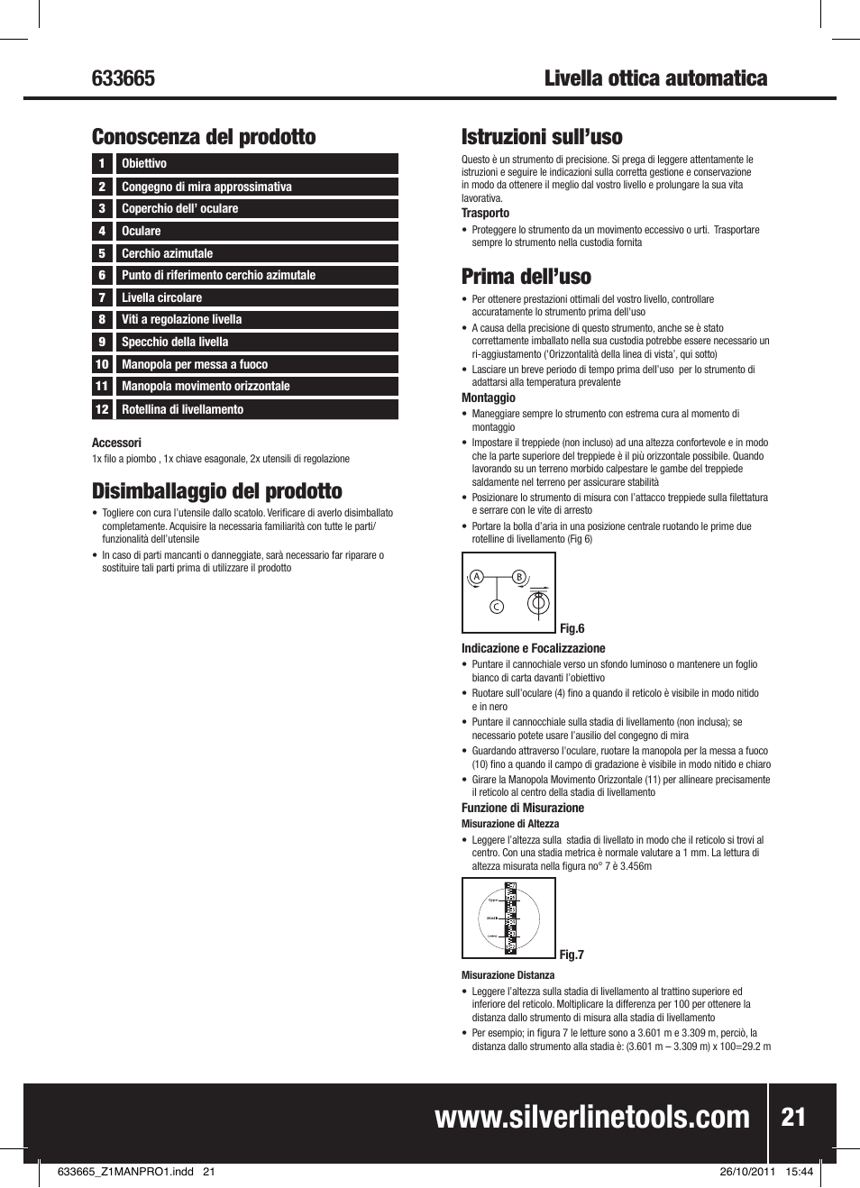 Conoscenza del prodotto, Disimballaggio del prodotto, Istruzioni sull’uso | Prima dell’uso | Silverline Automatic Optical Level User Manual | Page 22 / 28