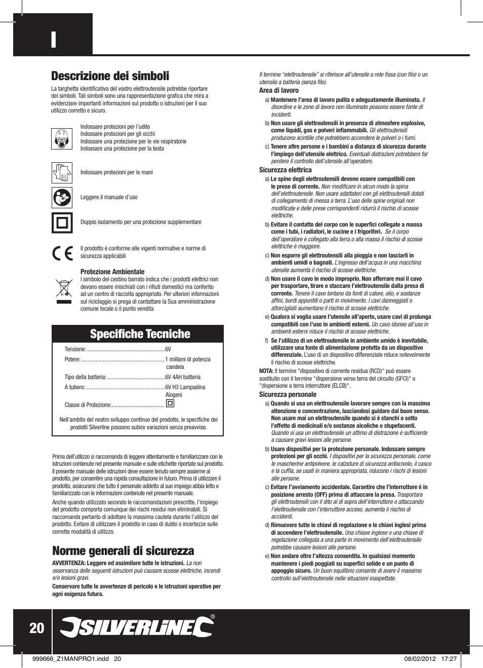 Norme generali di sicurezza, Specifiche tecniche, Descrizione dei simboli | Silverline Rechargeable Torch 1 Million Candle Power User Manual | Page 21 / 28