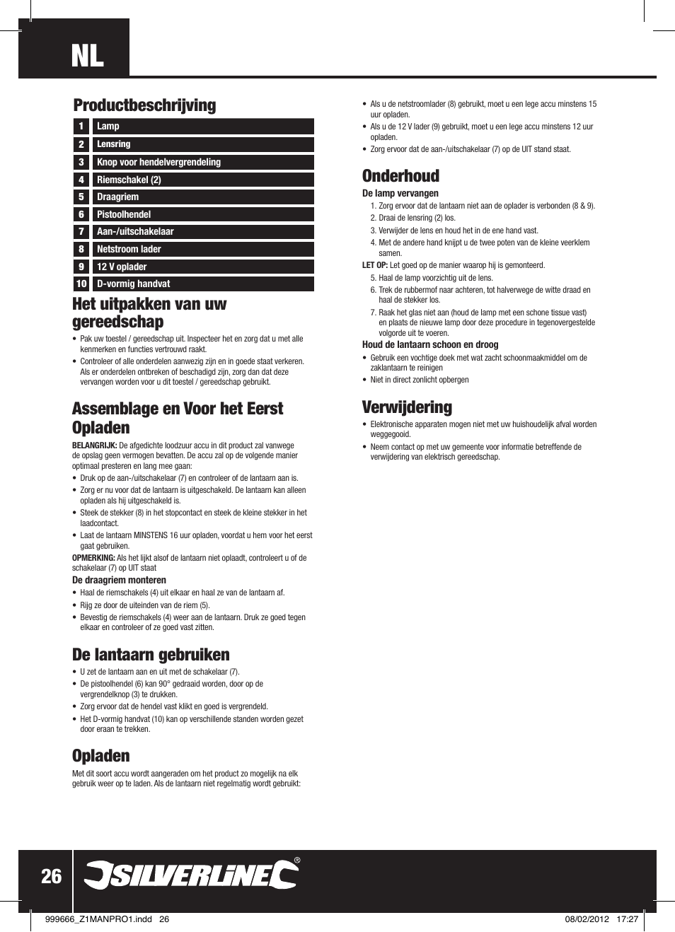 Het uitpakken van uw gereedschap, Assemblage en voor het eerst opladen, De lantaarn gebruiken | Opladen, Onderhoud, Verwijdering, Productbeschrijving | Silverline Rechargeable Torch 1 Million Candle Power User Manual | Page 27 / 28