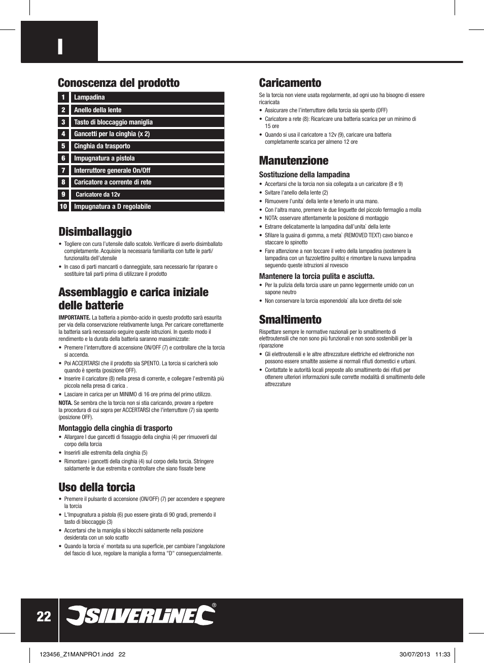 Disimballaggio, Assemblaggio e carica iniziale delle batterie, Uso della torcia | Caricamento, Manutenzione, Smaltimento, Conoscenza del prodotto | Silverline Rechargeable Torch 2 Million Candle Power User Manual | Page 23 / 28