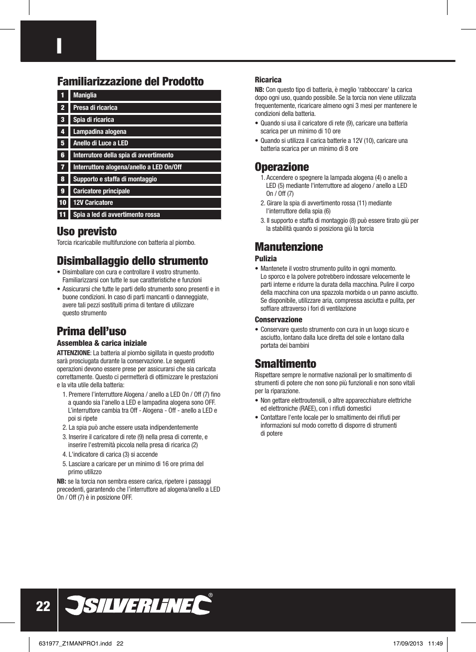 Uso previsto, Disimballaggio dello strumento, Prima dell’uso | Operazione, Manutenzione, Smaltimento, Familiarizzazione del prodotto | Silverline Rechargeable Torch 3-Function 1 Million Candle Pwr User Manual | Page 23 / 28