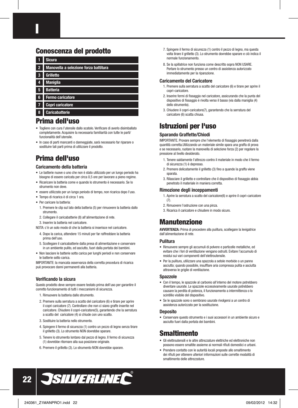 Prima dell'uso, Istruzioni per l'uso, Manutenzione | Smaltimento, Conoscenza del prodotto | Silverline 4.8V Cordless Stapler/Tacker User Manual | Page 23 / 28