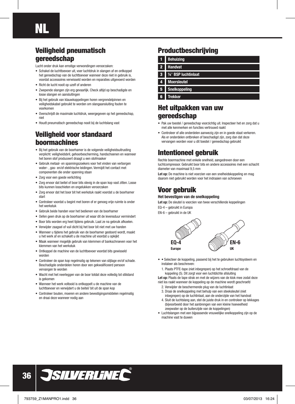 Veiligheid pneumatisch gereedschap, Veiligheid voor standaard boormachines, Intentioneel gebruik | Voor gebruik, Eq-4, En-6 | Silverline Air Drill Reversible User Manual | Page 37 / 40