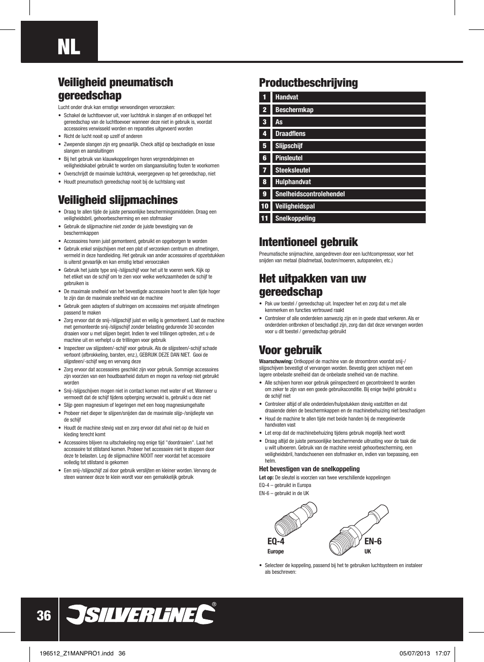 Intentioneel gebruik, Het uitpakken van uw gereedschap, Voor gebruik | Veiligheid slijpmachines, Eq-4, En-6 | Silverline Air Angle Grinder User Manual | Page 37 / 40