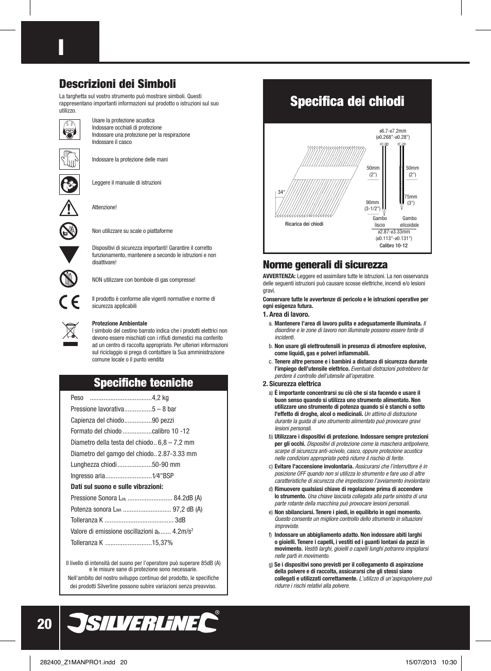 Specifica dei chiodi, Specifiche tecniche, Descrizioni dei simboli | Norme generali di sicurezza | Silverline Air Framing Nailer 90mm User Manual | Page 21 / 32