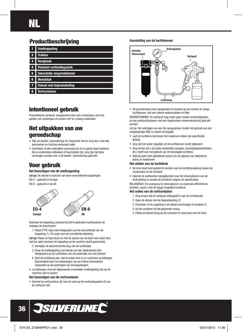 Intentioneel gebruik, Het uitpakken van uw gereedschap, Voor gebruik | Productbeschrijving, Eq-4, En-6 | Silverline Suction Feed Undercoat Gun User Manual | Page 37 / 44