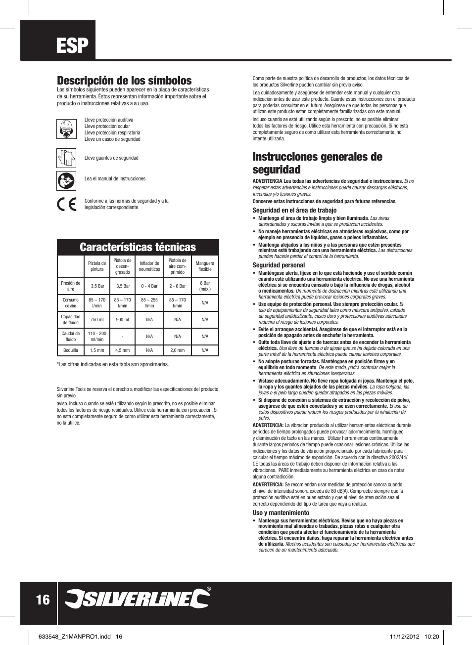Características técnicas, Descripción de los símbolos, Instrucciones generales de seguridad | Silverline Air Tools & Compressor Accessories Kit 5pce User Manual | Page 17 / 28