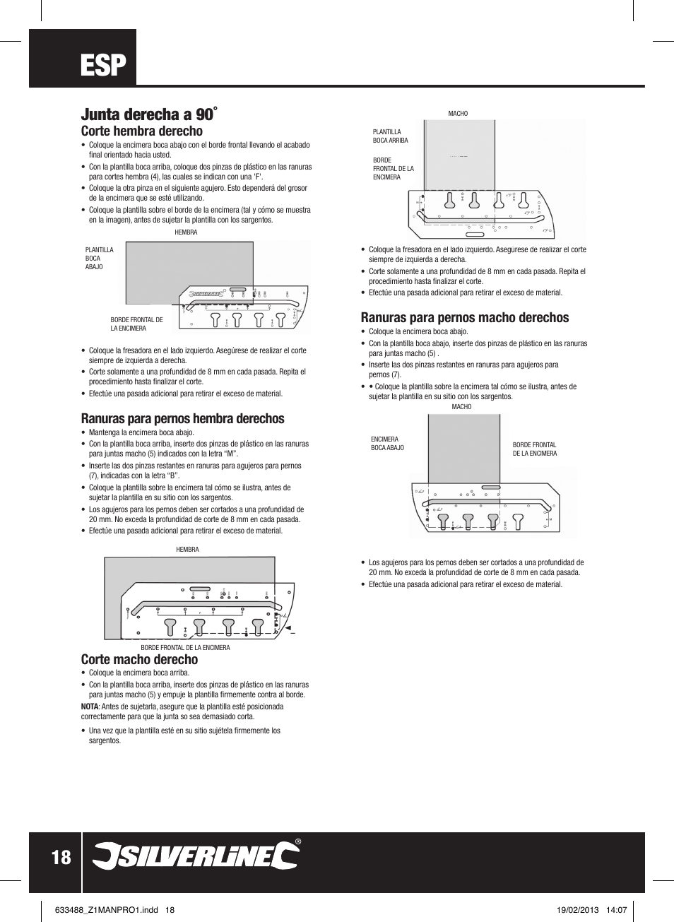 Junta derecha a 90, Corte hembra derecho, Ranuras para pernos hembra derechos | Corte macho derecho, Ranuras para pernos macho derechos | Silverline Worktop Jig User Manual | Page 19 / 28
