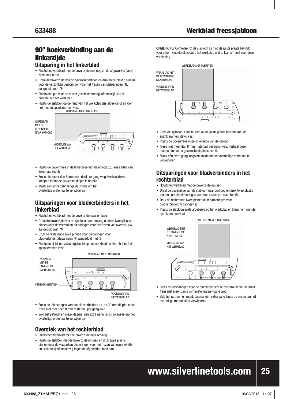 90° hoekverbinding aan de linkerzijde, Uitsparing in het linkerblad, Uitsparingen voor bladverbinders in het linkerblad | Overstek van het rechterblad | Silverline Worktop Jig User Manual | Page 26 / 28