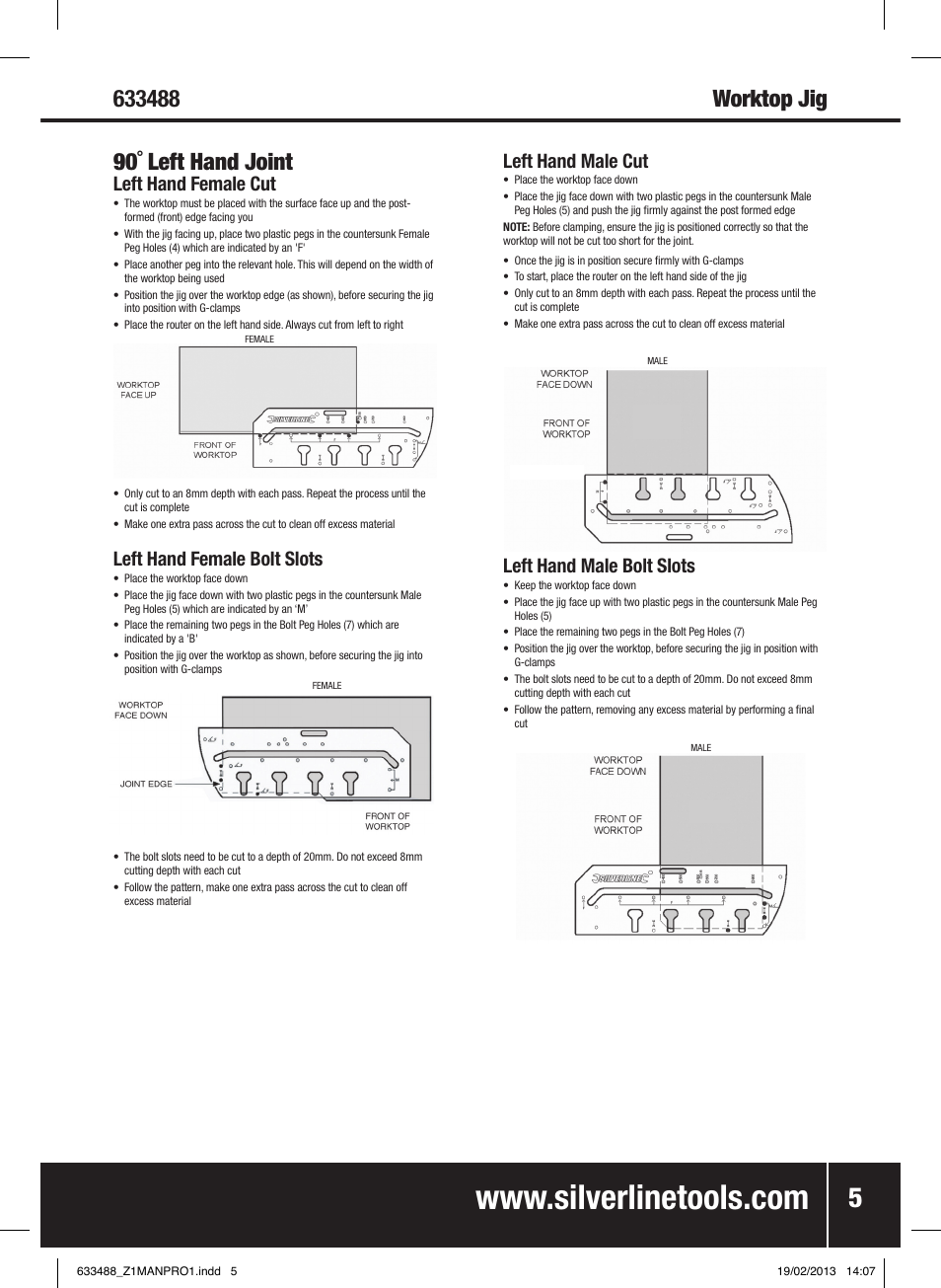 90˚ left hand joint, Left hand male cut, Left hand male bolt slots | Left hand female cut, Left hand female bolt slots | Silverline Worktop Jig User Manual | Page 6 / 28