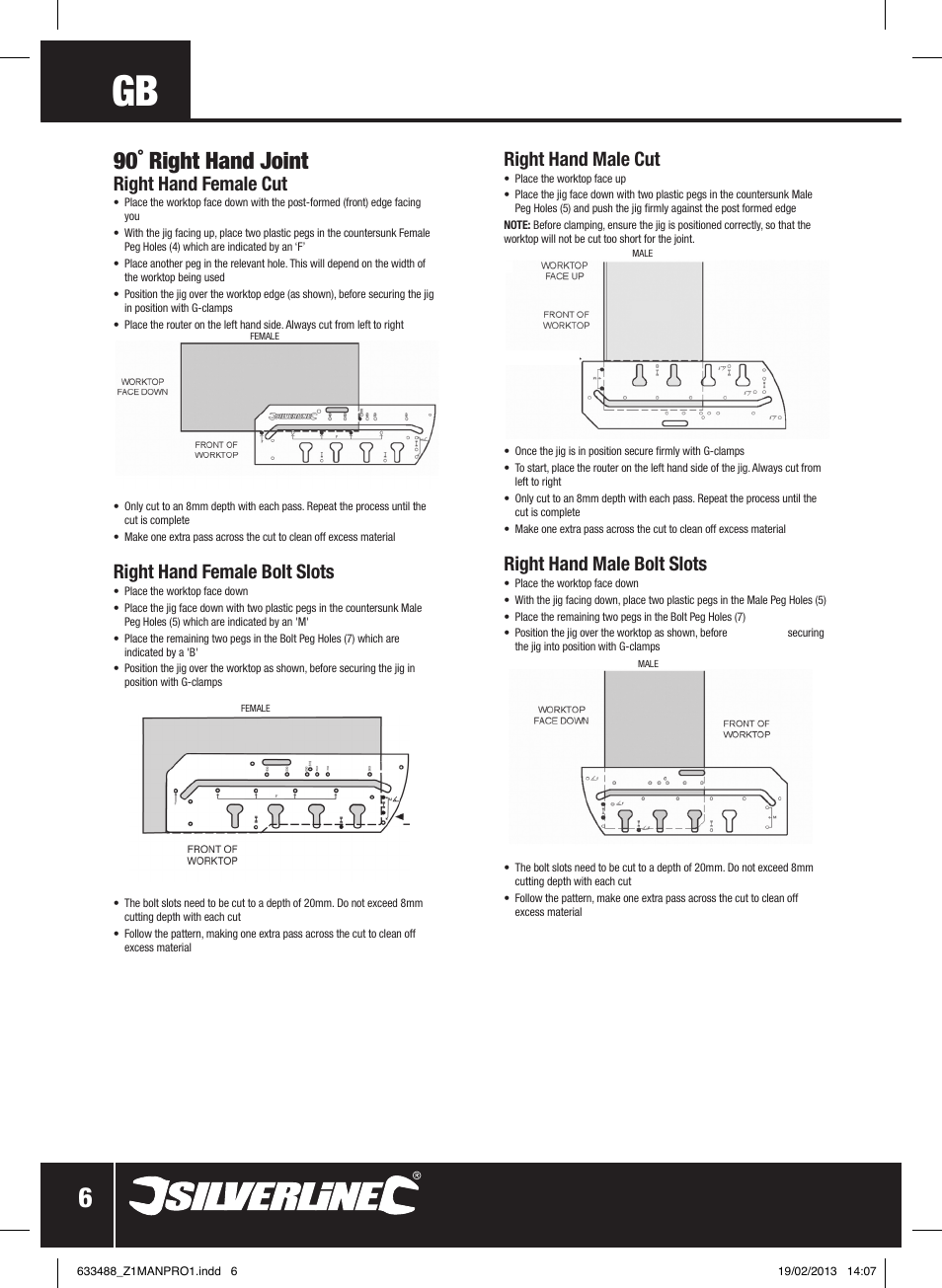 90˚ right hand joint, Right hand female cut, Right hand female bolt slots | Right hand male cut, Right hand male bolt slots | Silverline Worktop Jig User Manual | Page 7 / 28