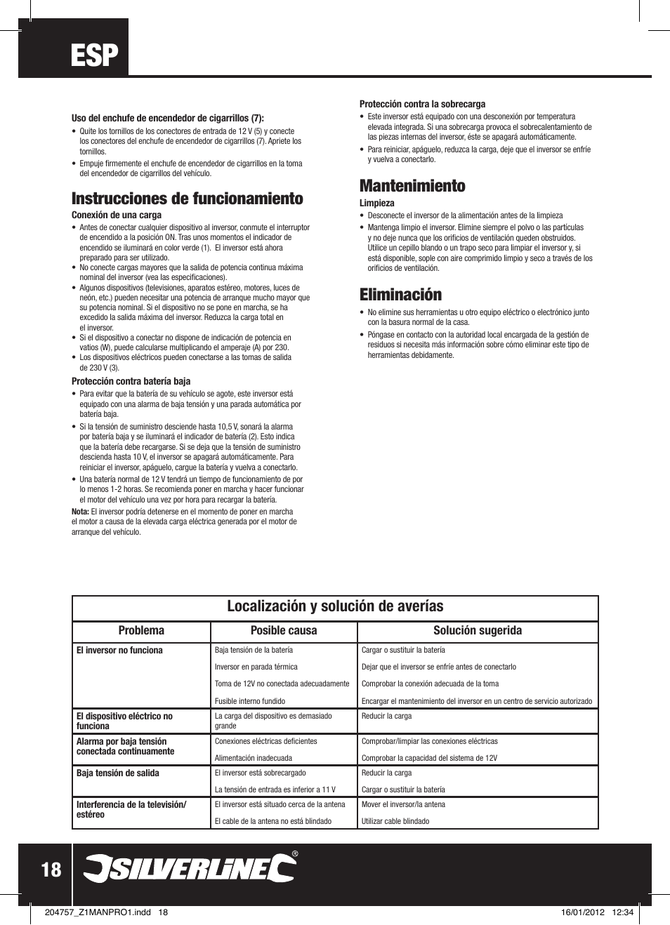 Mantenimiento, Eliminación, Instrucciones de funcionamiento | Localización y solución de averías, Problema posible causa solución sugerida | Silverline Inverter 300W User Manual | Page 19 / 28
