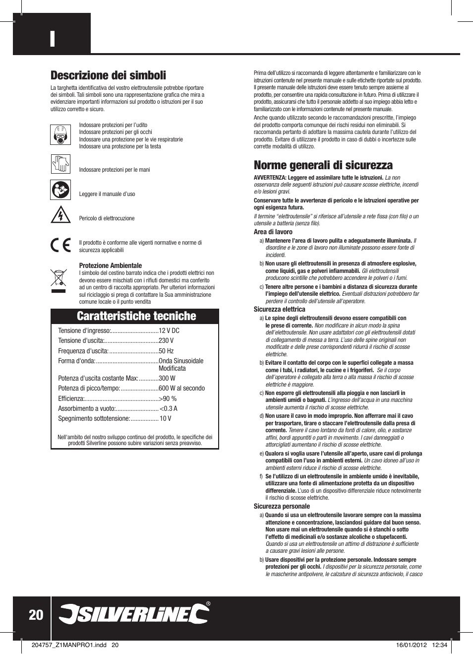 Norme generali di sicurezza, Caratteristiche tecniche, Descrizione dei simboli | Silverline Inverter 300W User Manual | Page 21 / 28