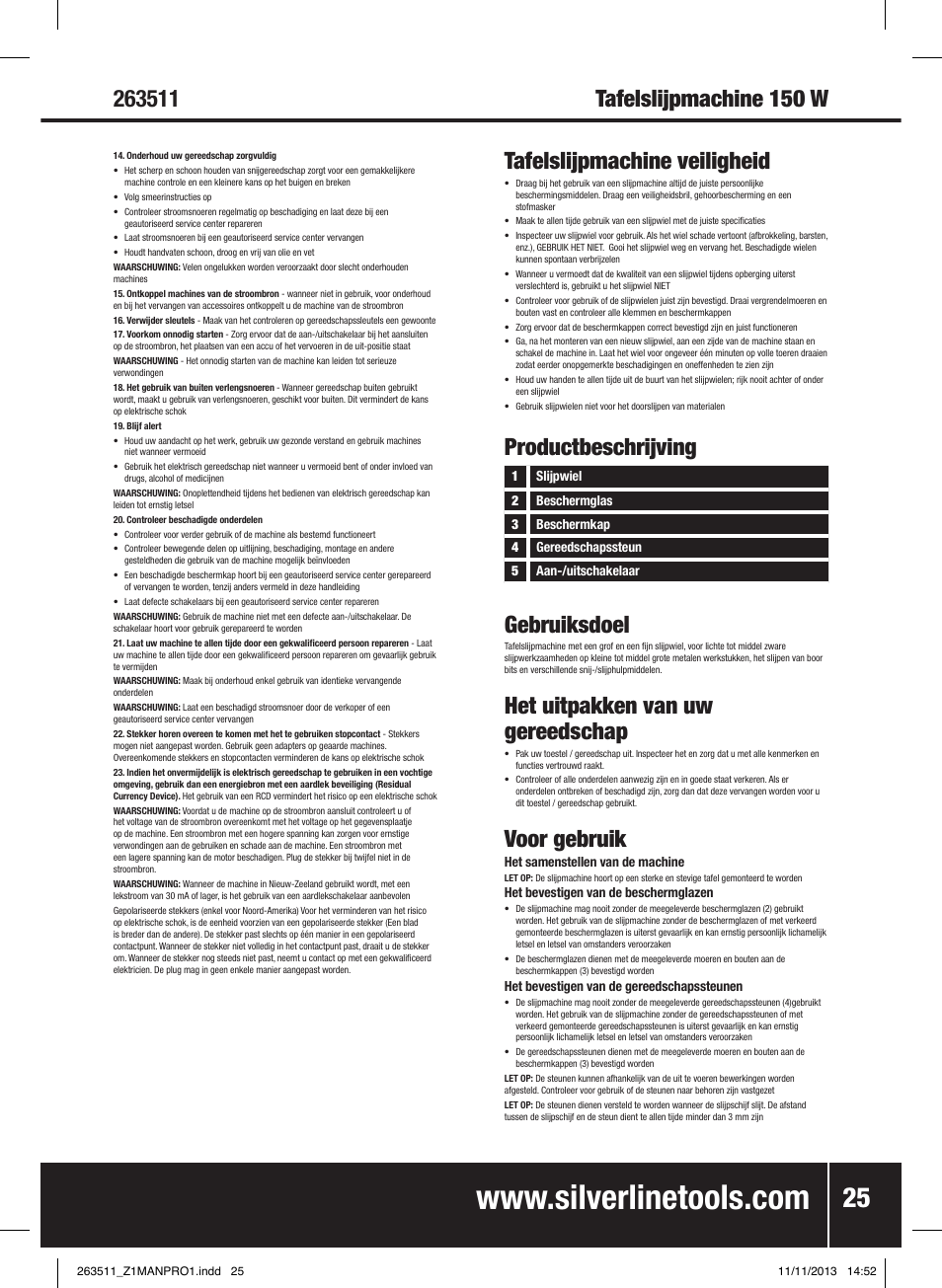 Tafelslijpmachine veiligheid, Productbeschrijving, Gebruiksdoel | Het uitpakken van uw gereedschap, Voor gebruik | Silverline Bench Grinder 150W User Manual | Page 26 / 28