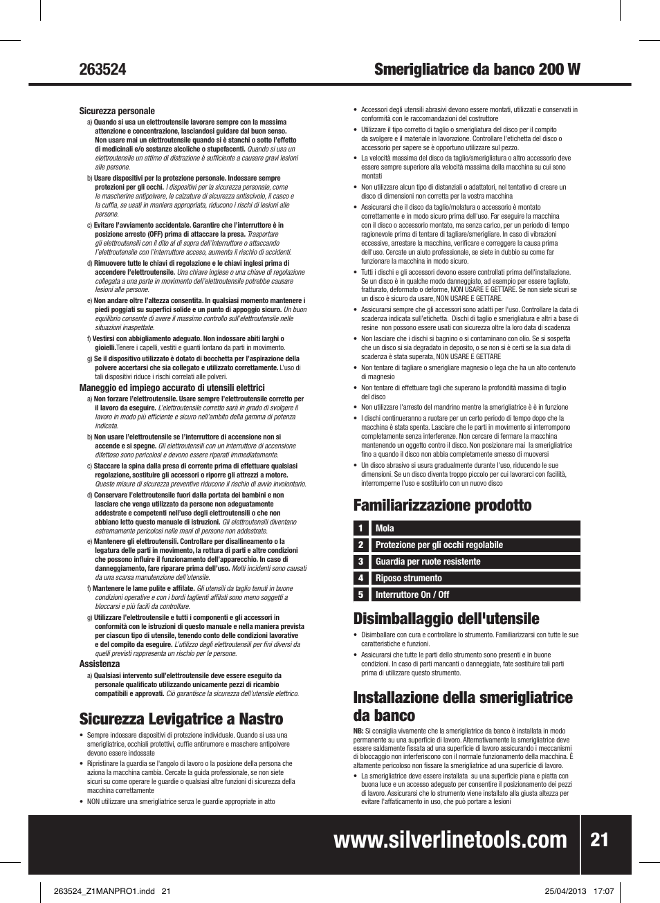 Sicurezza levigatrice a nastro, Disimballaggio dell'utensile, Installazione della smerigliatrice da banco | Silverline Bench Grinder 200W User Manual | Page 22 / 28