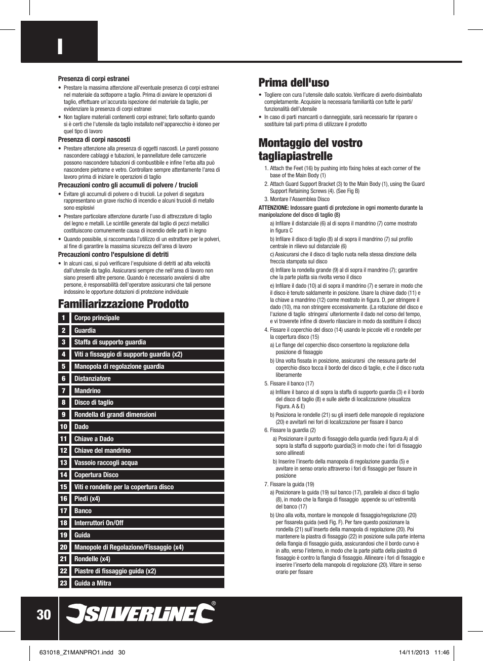 Prima dell'uso, Montaggio del vostro tagliapiastrelle, Familiarizzazione prodotto | Silverline Tile Cutter 600W User Manual | Page 31 / 40