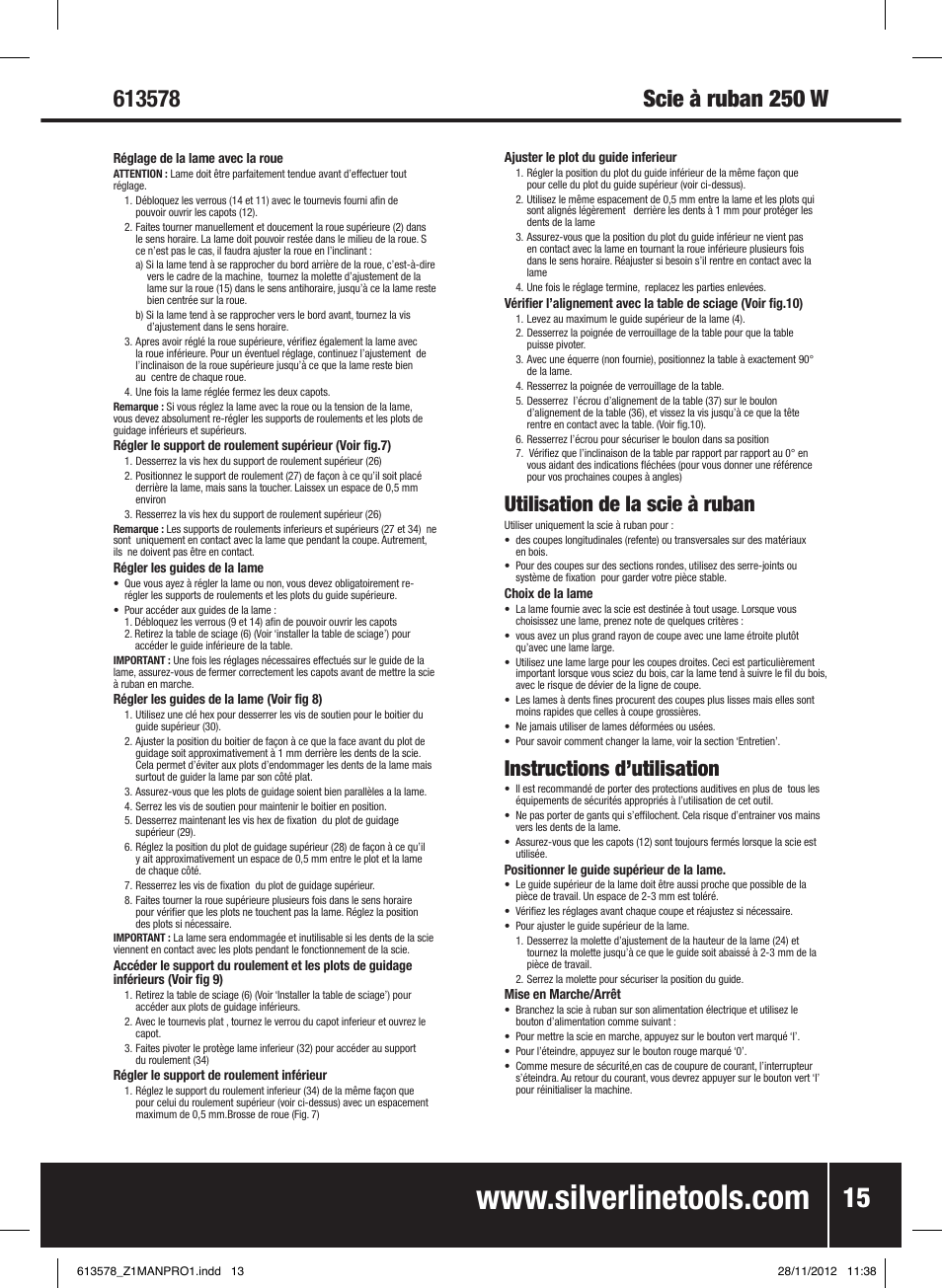Scie à ruban 250 w, Utilisation de la scie à ruban, Instructions d’utilisation | Silverline Bandsaw 200mm User Manual | Page 16 / 42