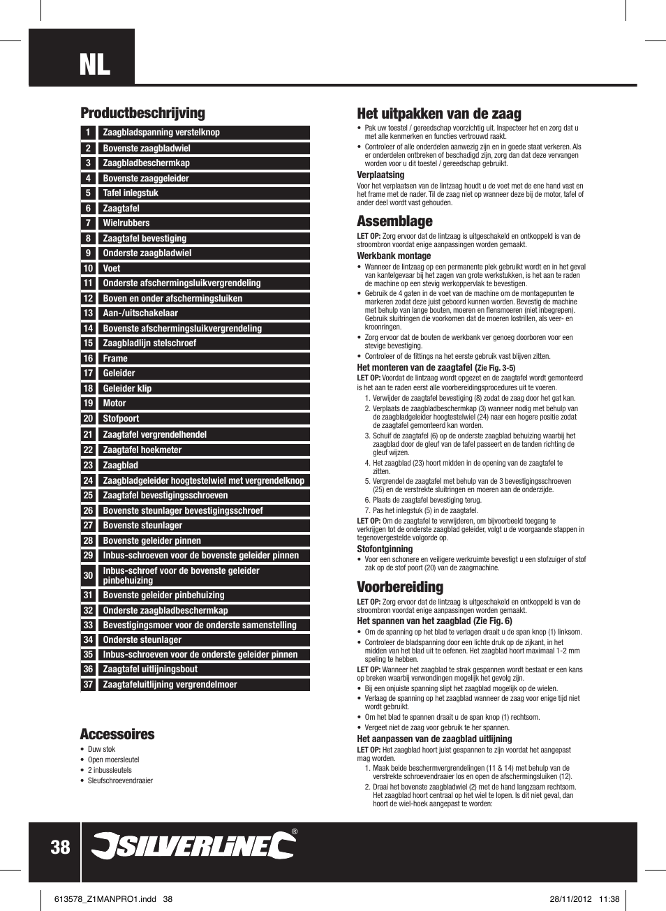 Het uitpakken van de zaag, Assemblage, Voorbereiding | Productbeschrijving, Accessoires | Silverline Bandsaw 200mm User Manual | Page 39 / 42