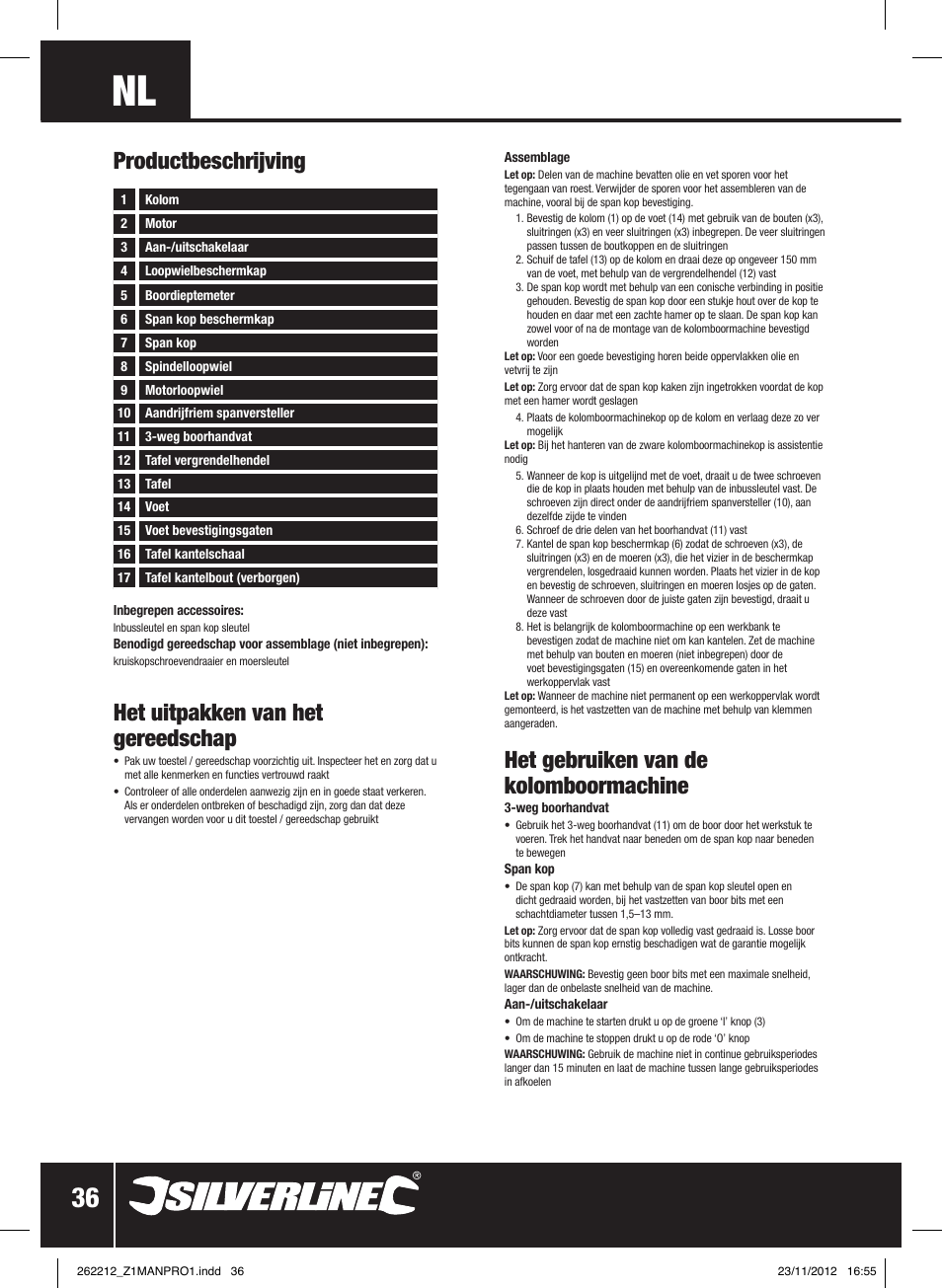 Productbeschrijving, Het uitpakken van het gereedschap, Het gebruiken van de kolomboormachine | Silverline Drill Press 250mm User Manual | Page 37 / 40