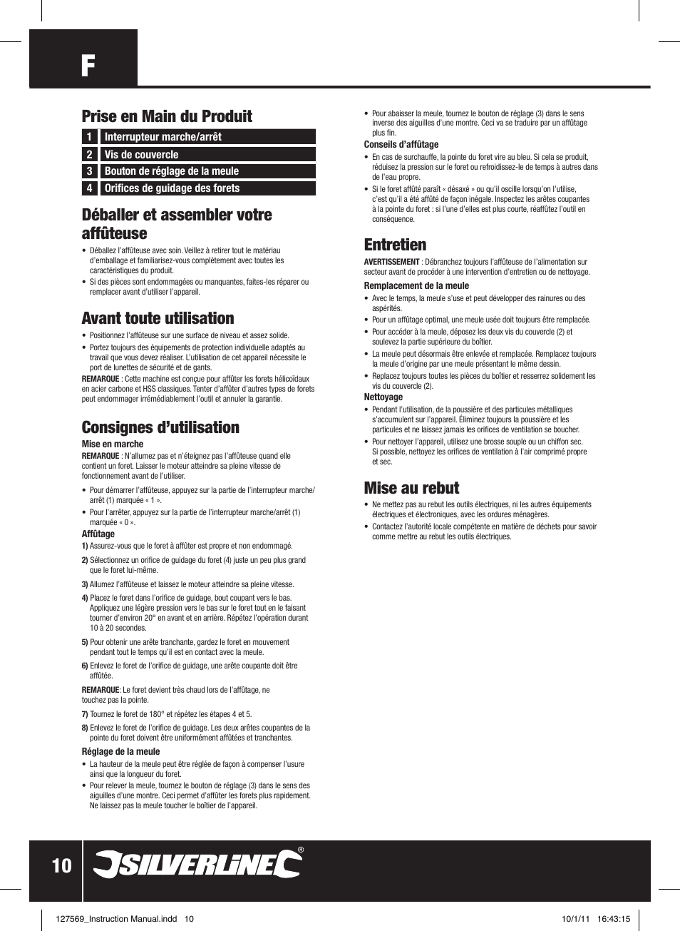 Déballer et assembler votre affûteuse, Avant toute utilisation, Consignes d’utilisation | Entretien, Mise au rebut, Prise en main du produit | Silverline Drill Bit Sharpener 70W User Manual | Page 11 / 28