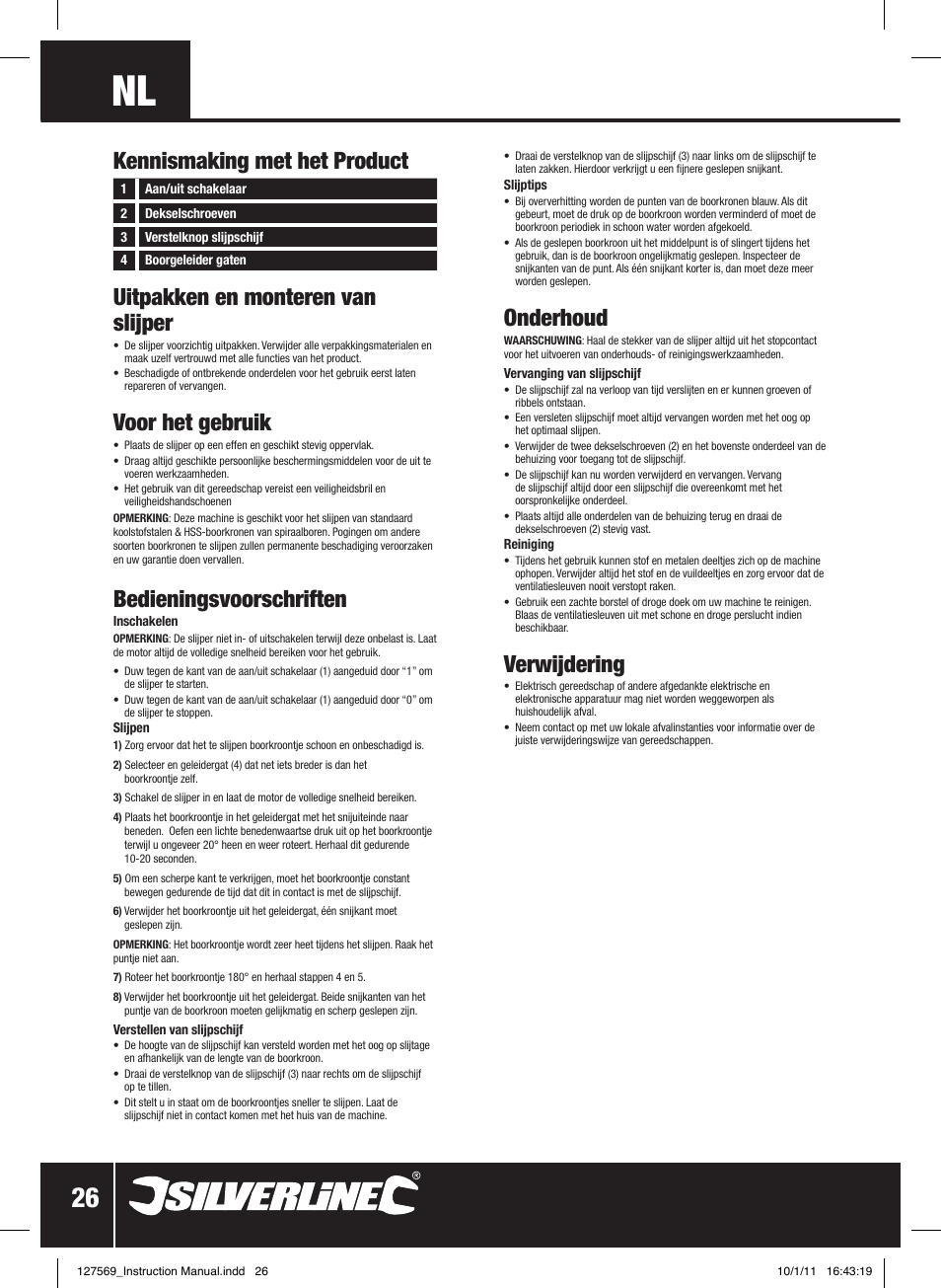 Uitpakken en monteren van slijper, Voor het gebruik, Bedieningsvoorschriften | Onderhoud, Verwijdering, Kennismaking met het product | Silverline Drill Bit Sharpener 70W User Manual | Page 27 / 28