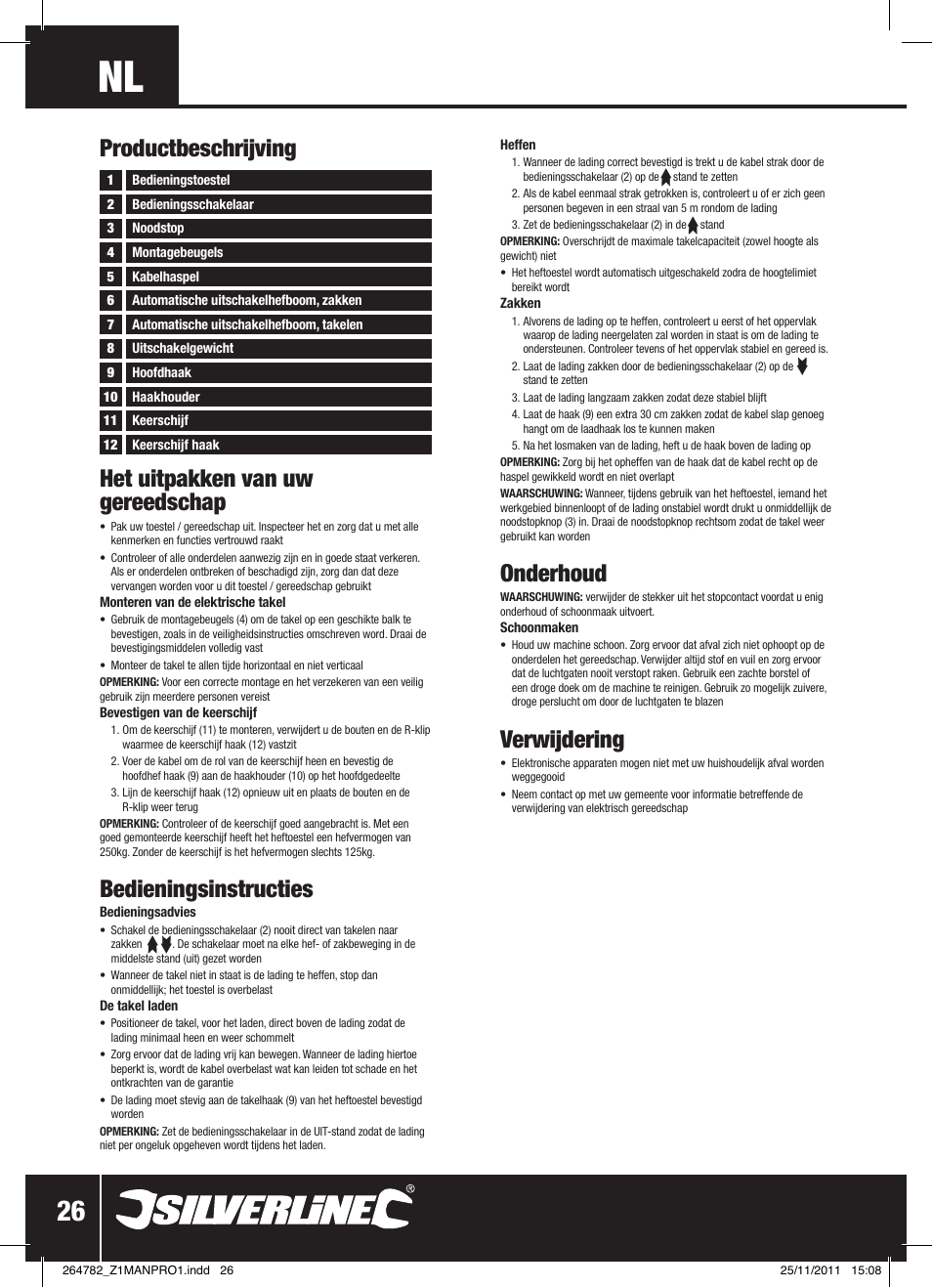 Het uitpakken van uw gereedschap, Bedieningsinstructies, Onderhoud | Verwijdering, Productbeschrijving | Silverline Electric Hoist 250kg User Manual | Page 27 / 28