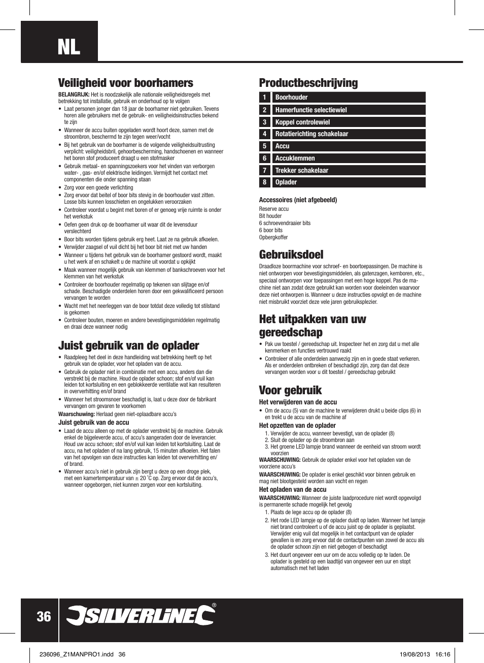 Gebruiksdoel, Het uitpakken van uw gereedschap, Voor gebruik | Productbeschrijving, Veiligheid voor boorhamers, Juist gebruik van de oplader | Silverline 24V Combi Hammer Drill User Manual | Page 37 / 40