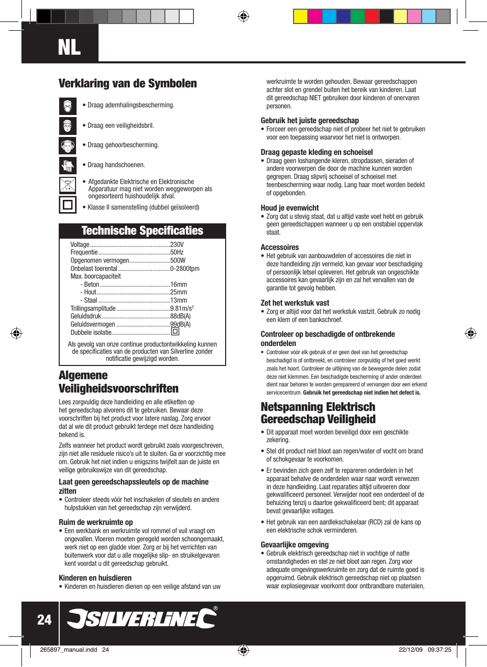 Verklaring van de symbolen, Netspanning elektrisch gereedschap veiligheid, Technische specificaties | Algemene veiligheidsvoorschriften | Silverline 500W Hammer Drill User Manual | Page 25 / 28