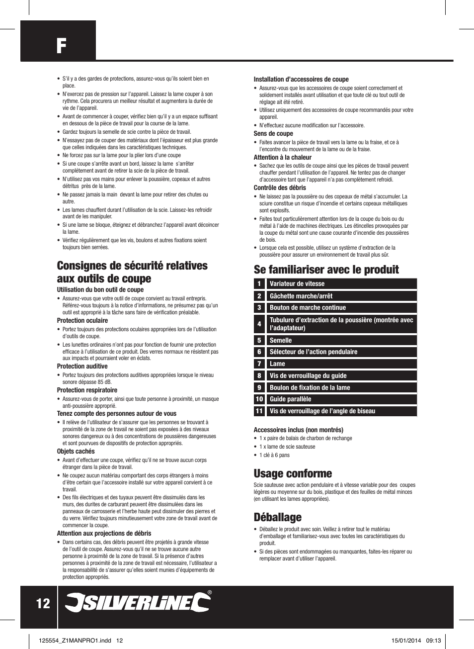 Usage conforme, Déballage, Se familiariser avec le produit | Silverline 560W Pendulum Jigsaw User Manual | Page 13 / 40