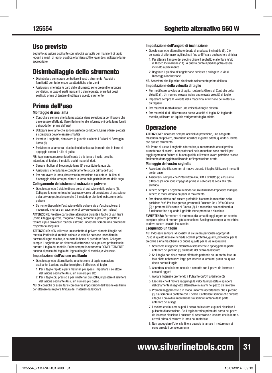 Disimballaggio dello strumento, Prima dell’uso, Operazione | Silverline 560W Pendulum Jigsaw User Manual | Page 32 / 40