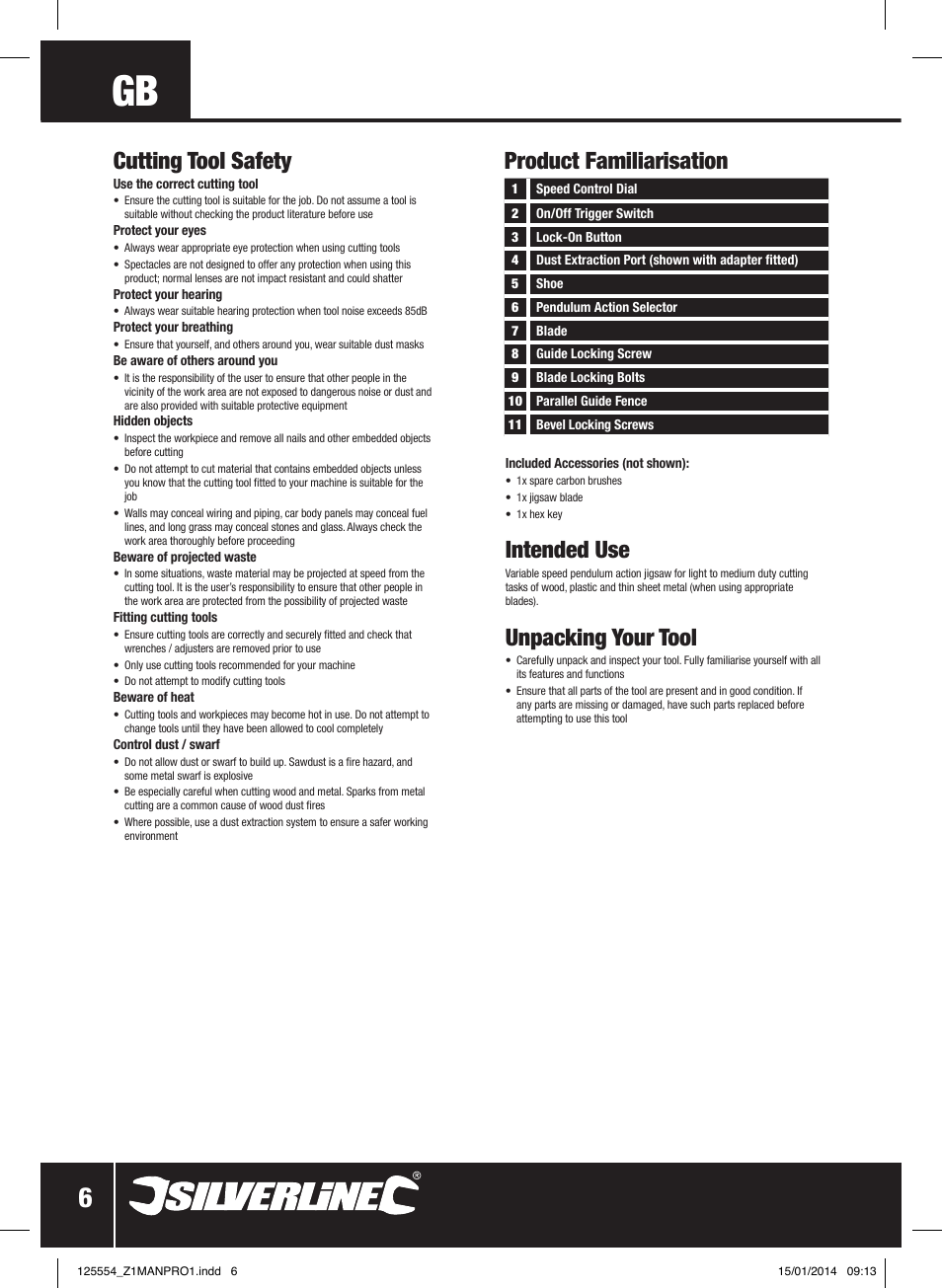 Cutting tool safety, Intended use, Unpacking your tool | Product familiarisation | Silverline 560W Pendulum Jigsaw User Manual | Page 7 / 40