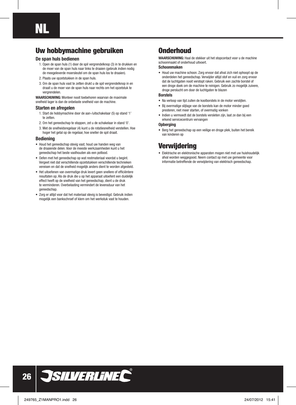 Onderhoud, Verwijdering, Uw hobbymachine gebruiken | Silverline 135W Multi-Function Rotary Tool User Manual | Page 27 / 28