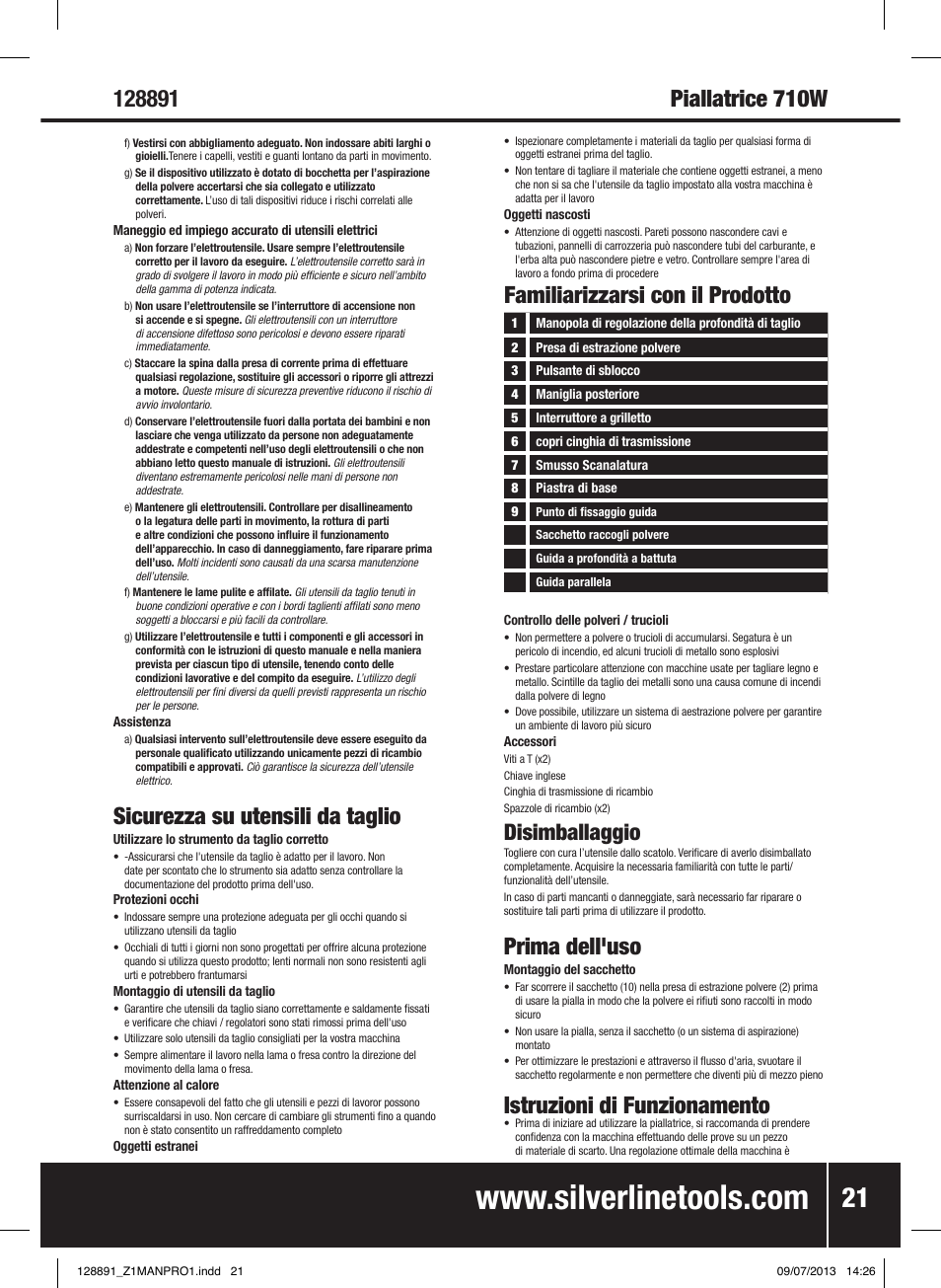 Sicurezza su utensili da taglio, Prima dell'uso, Istruzioni di funzionamento | Familiarizzarsi con il prodotto, Disimballaggio | Silverline 710W Planer User Manual | Page 22 / 28