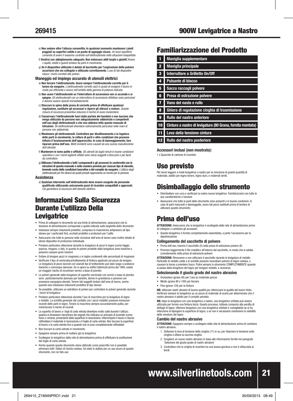 Familiarizzazione del prodotto, Uso previsto, Disimballaggio dello strumento | Prima dell’uso | Silverline 900W Belt Sander 76mm User Manual | Page 22 / 28