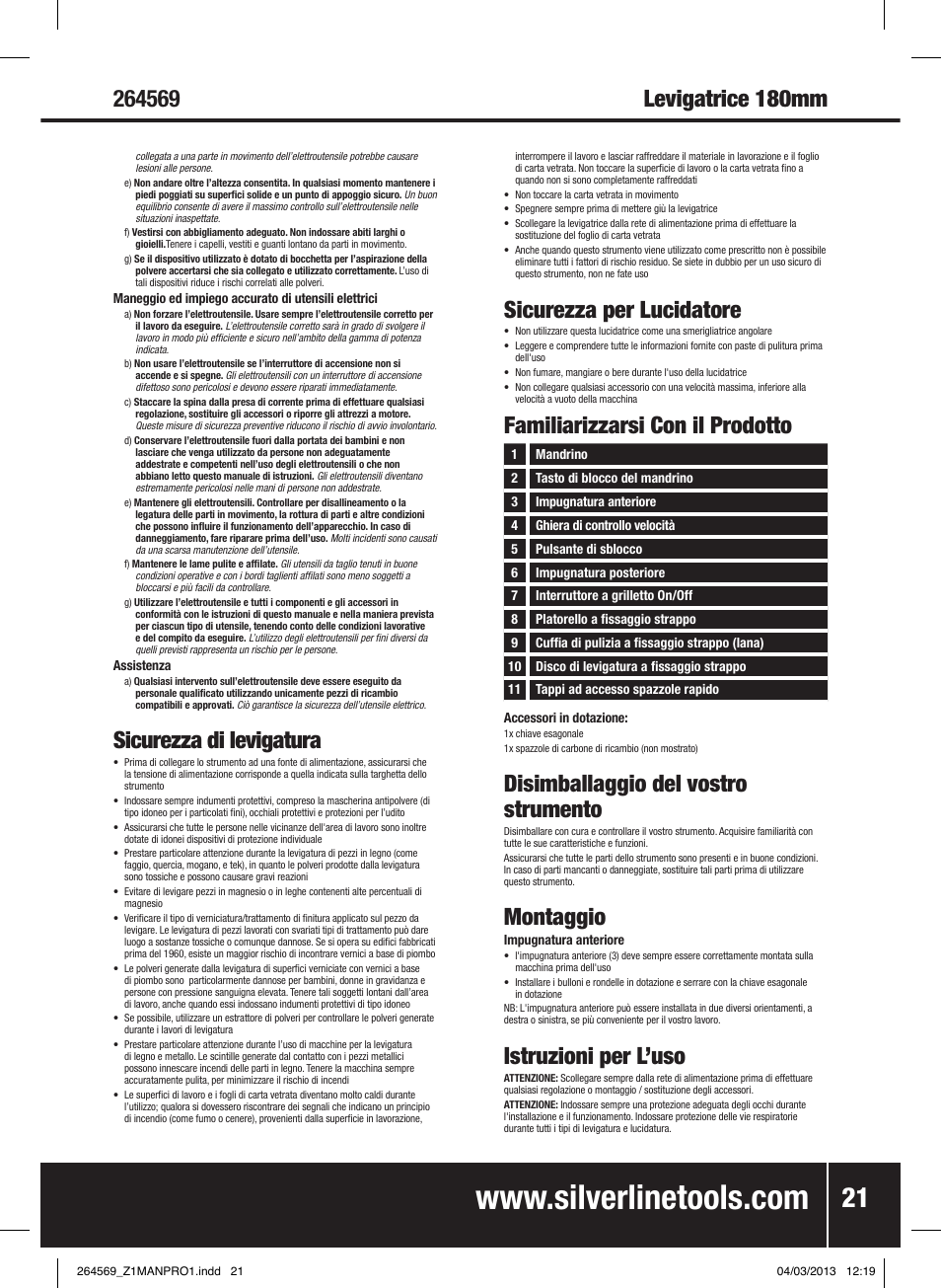 Sicurezza di levigatura, Sicurezza per lucidatore, Disimballaggio del vostro strumento | Montaggio, Istruzioni per l’uso, Familiarizzarsi con il prodotto | Silverline 1200W Sander Polisher User Manual | Page 22 / 28