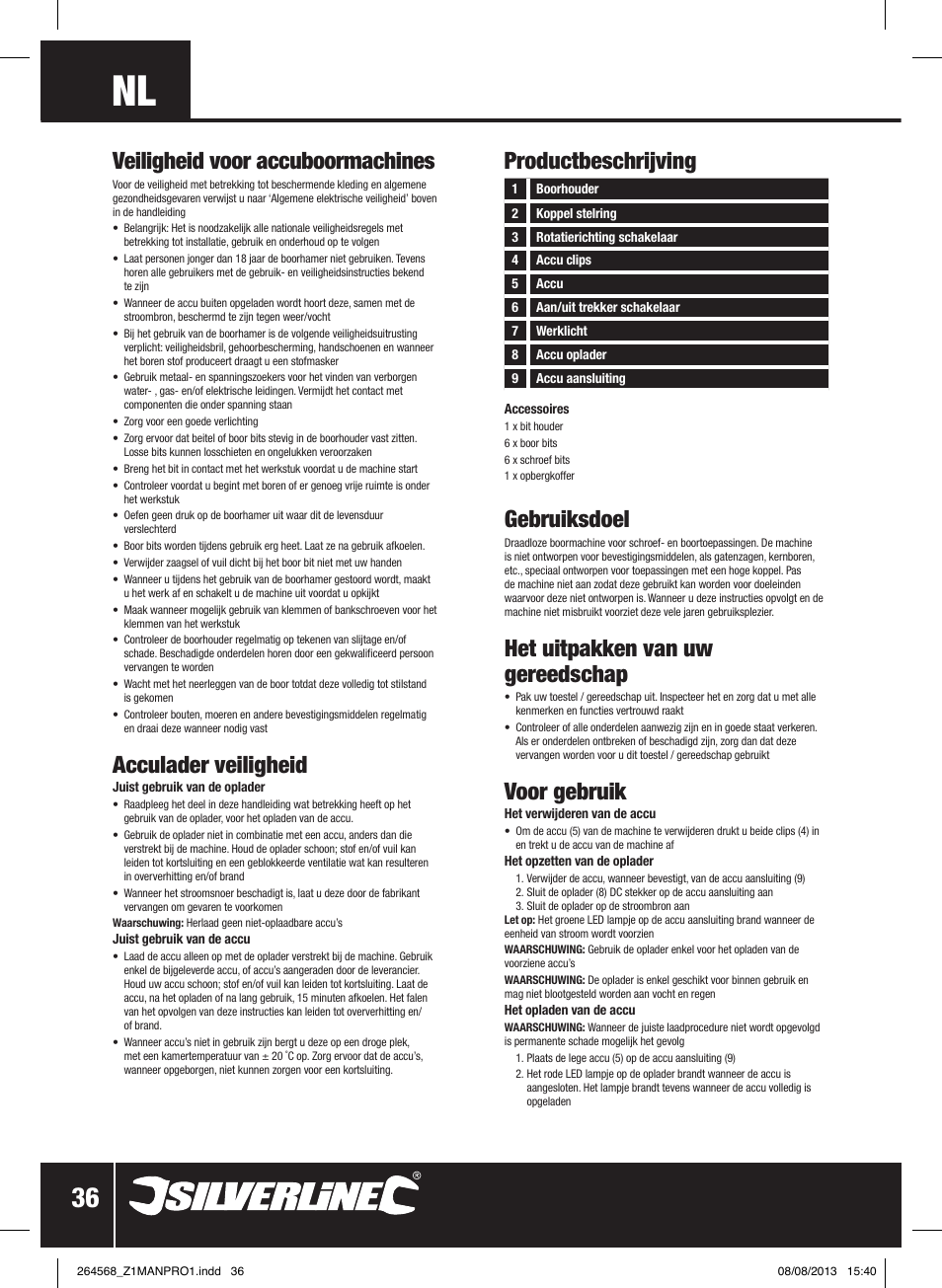 Gebruiksdoel, Het uitpakken van uw gereedschap, Voor gebruik | Productbeschrijving, Veiligheid voor accuboormachines, Acculader veiligheid | Silverline Drill Driver 14.4V User Manual | Page 37 / 40