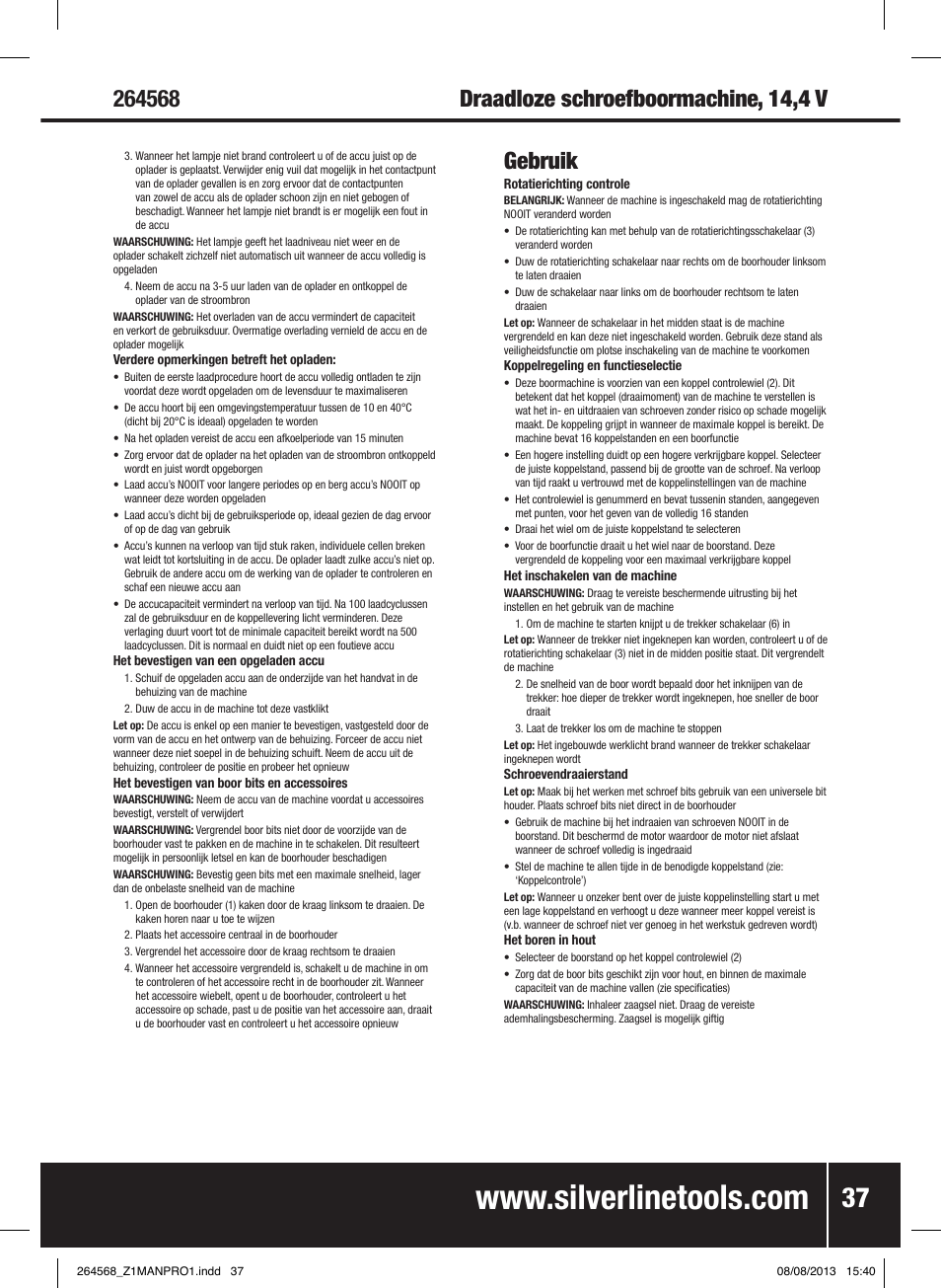 Gebruik | Silverline Drill Driver 14.4V User Manual | Page 38 / 40