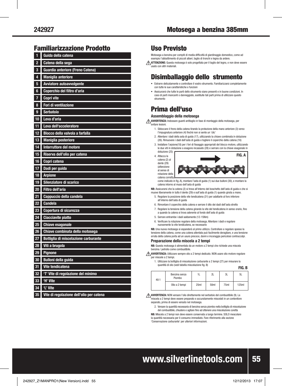 Familiarizzazione prodotto uso previsto, Disimballaggio dello strumento, Prima dell'uso | Silverline 45cc Petrol Chainsaw User Manual | Page 56 / 76