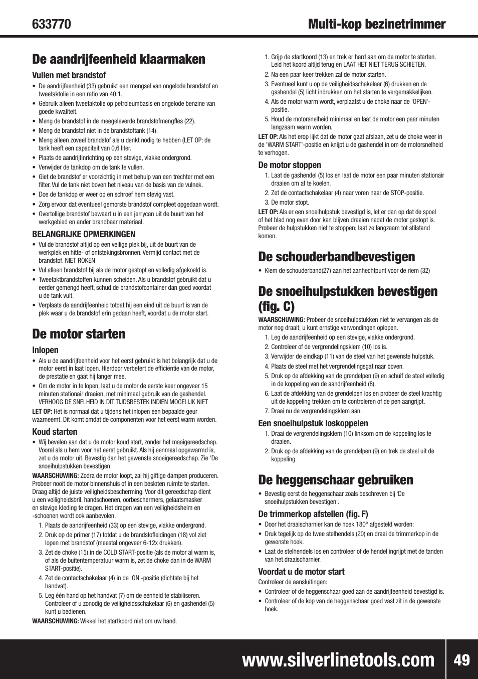 De motor starten, De schouderbandbevestigen, De snoeihulpstukken bevestigen (fig. c) | De heggenschaar gebruiken | Silverline Multi-Head Garden System 25cc User Manual | Page 50 / 54