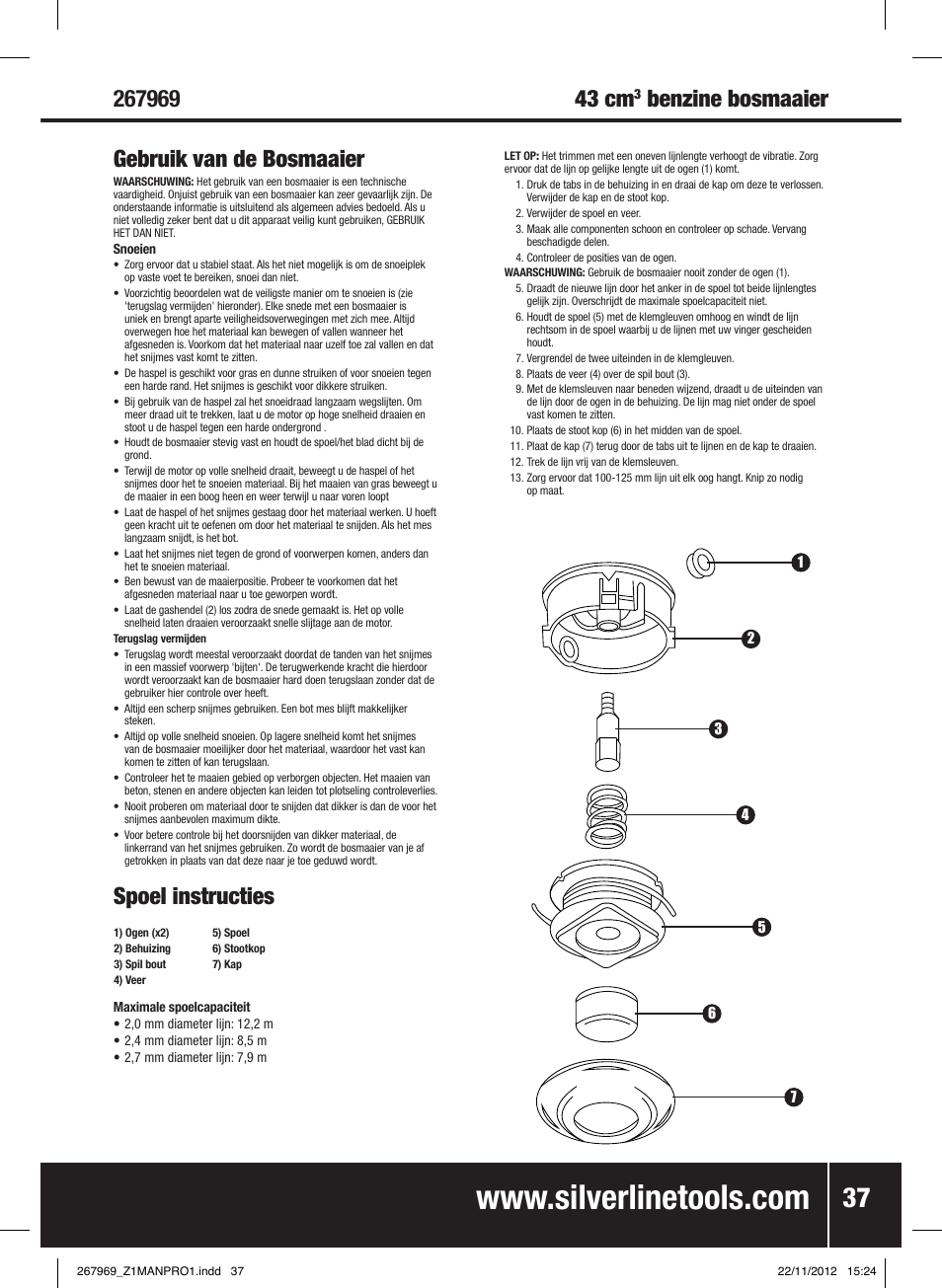 43 cm, Gebruik van de bosmaaier, Spoel instructies | Silverline Brush Cutter Petrol 43cc User Manual | Page 38 / 40