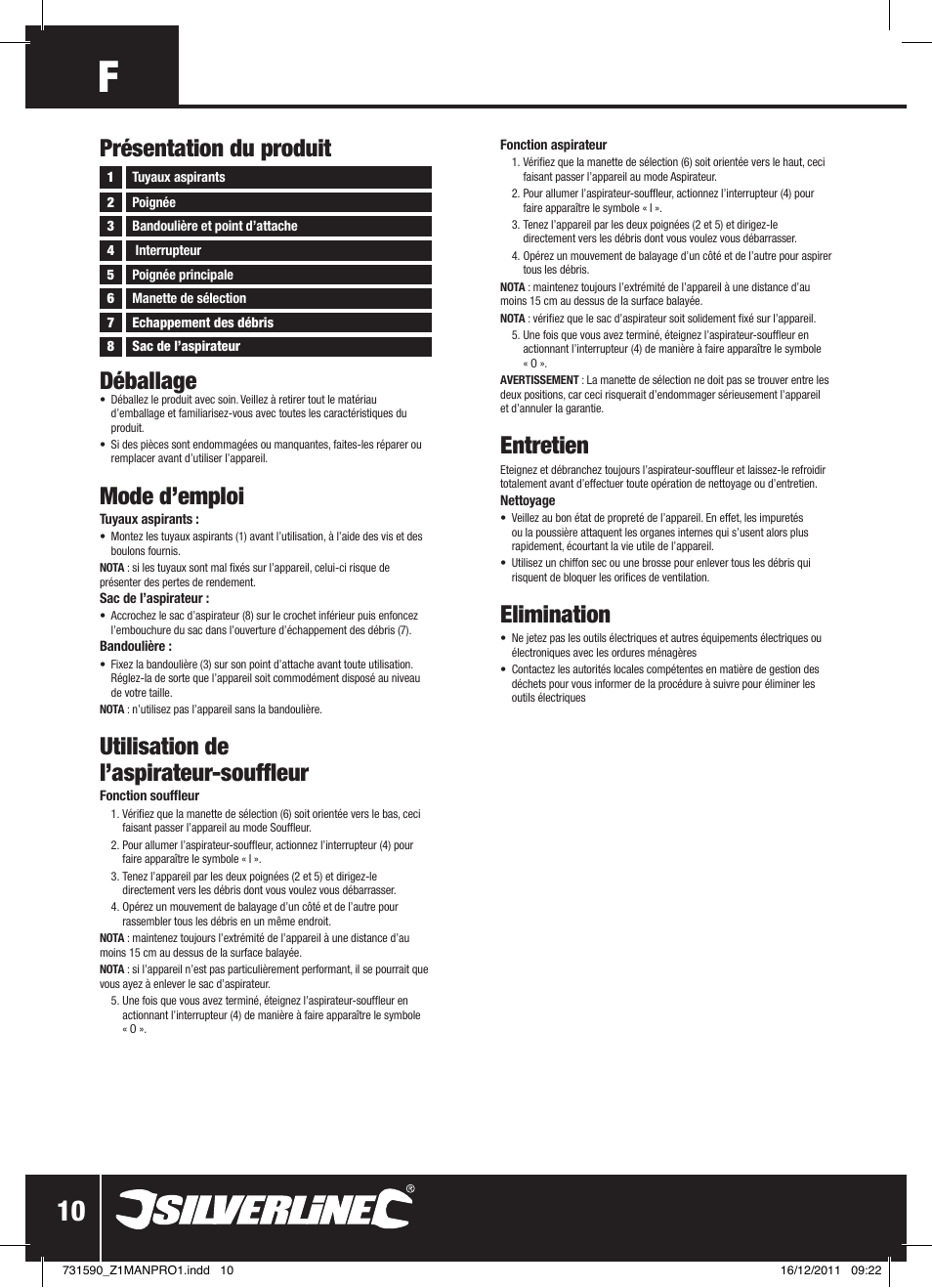 Déballage, Mode d’emploi, Utilisation de l’aspirateur-souffleur | Entretien, Elimination, Présentation du produit | Silverline Blower Vacuum 2500W User Manual | Page 11 / 28