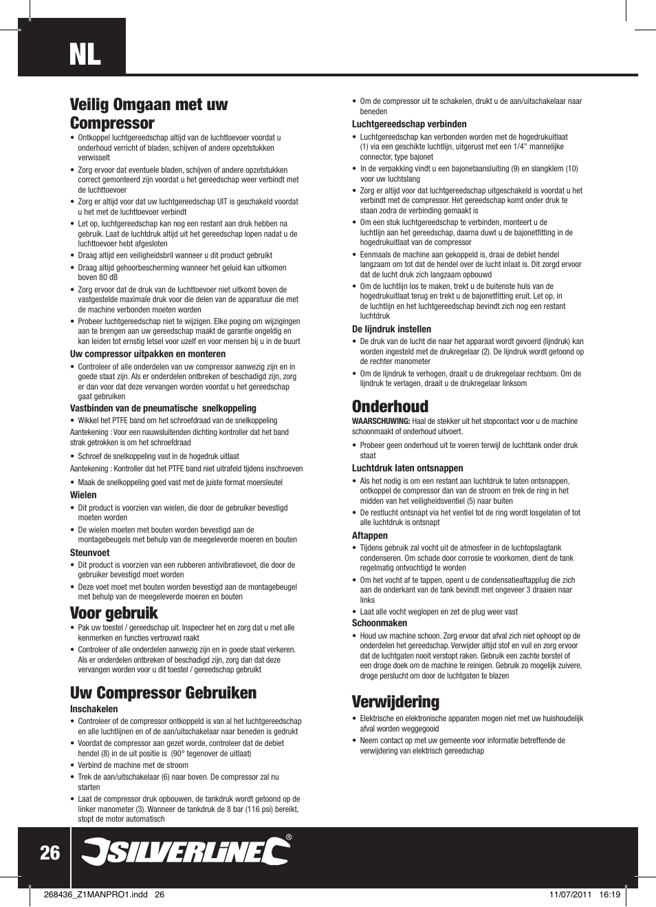 Veilig omgaan met uw compressor, Voor gebruik, Uw compressor gebruiken | Onderhoud, Verwijdering | Silverline Oil-Free Air Compressor 24Ltr User Manual | Page 27 / 28