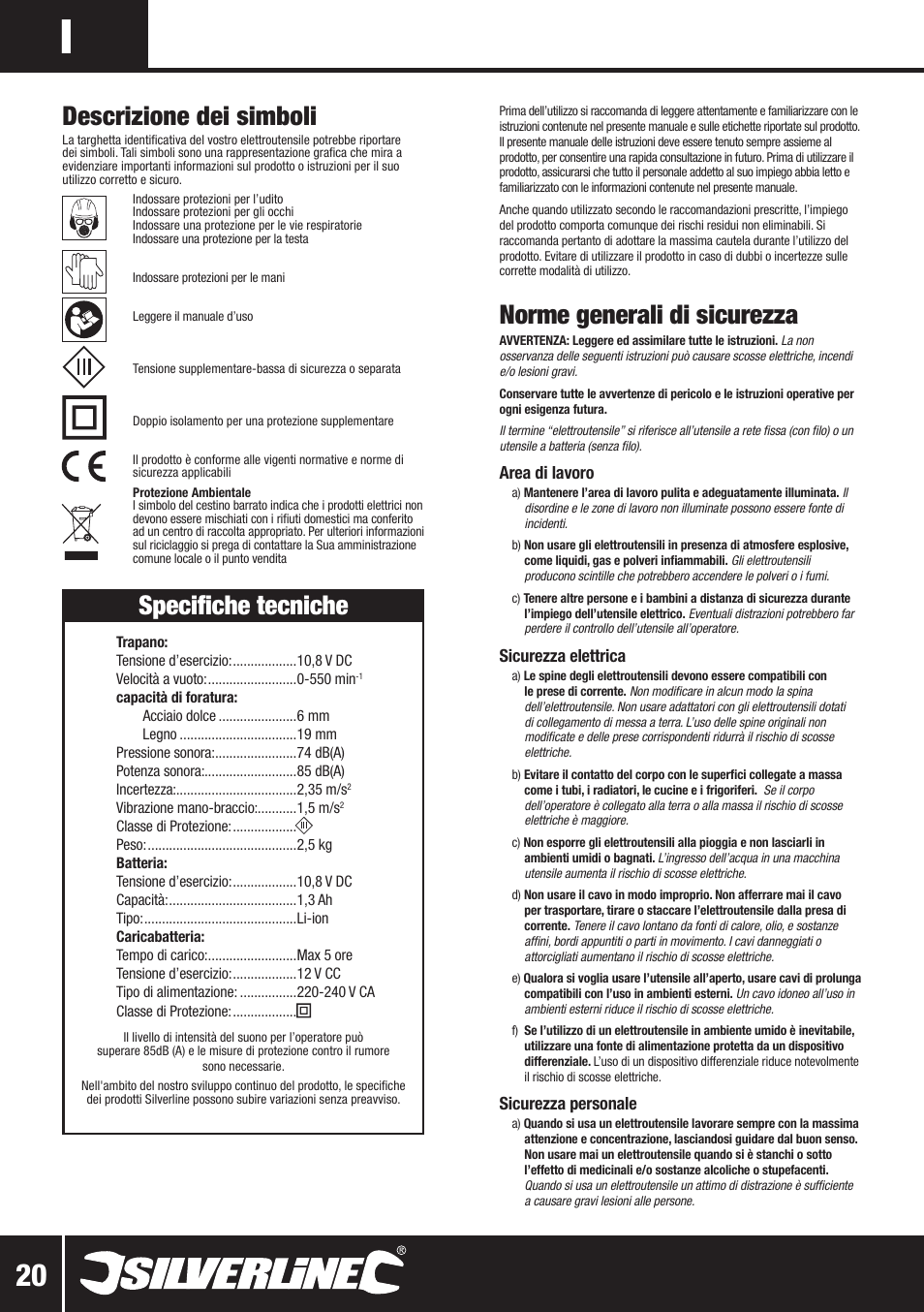 Norme generali di sicurezza, Descrizione dei simboli, Specifiche tecniche | Area di lavoro, Sicurezza elettrica, Sicurezza personale | Silverline 10.8V Twin Pack User Manual | Page 21 / 56